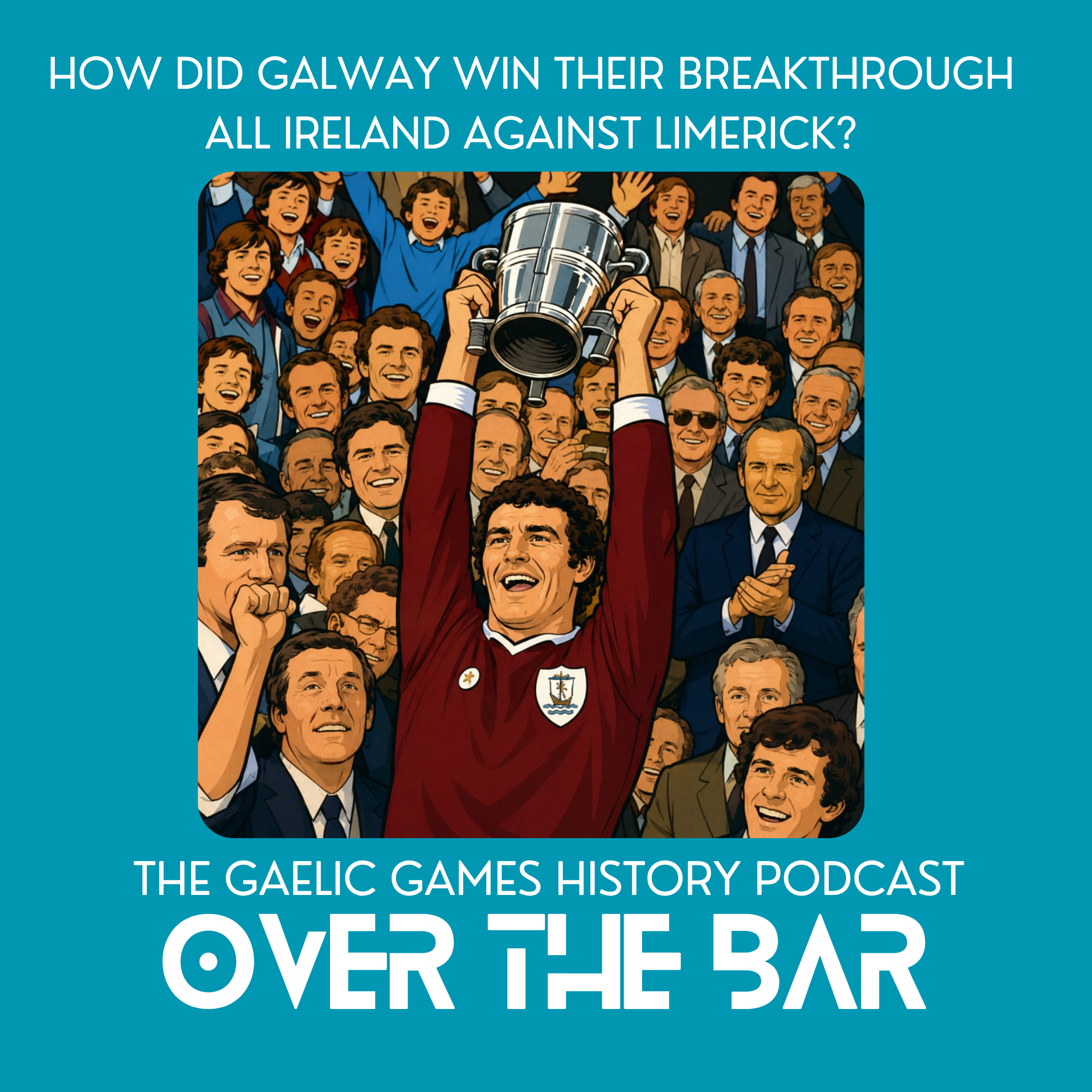 How Did Galway Win Their Breakthrough All Ireland Against Limerick? episode artwork