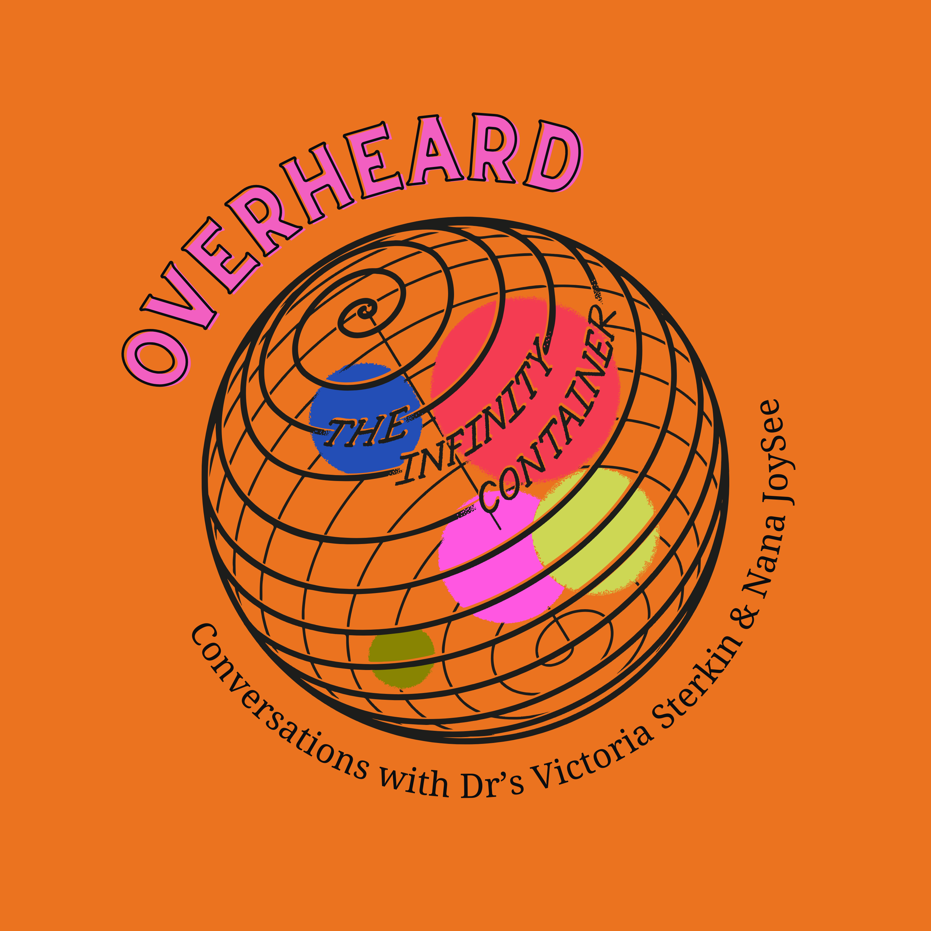 Overheard in The Infinity Container