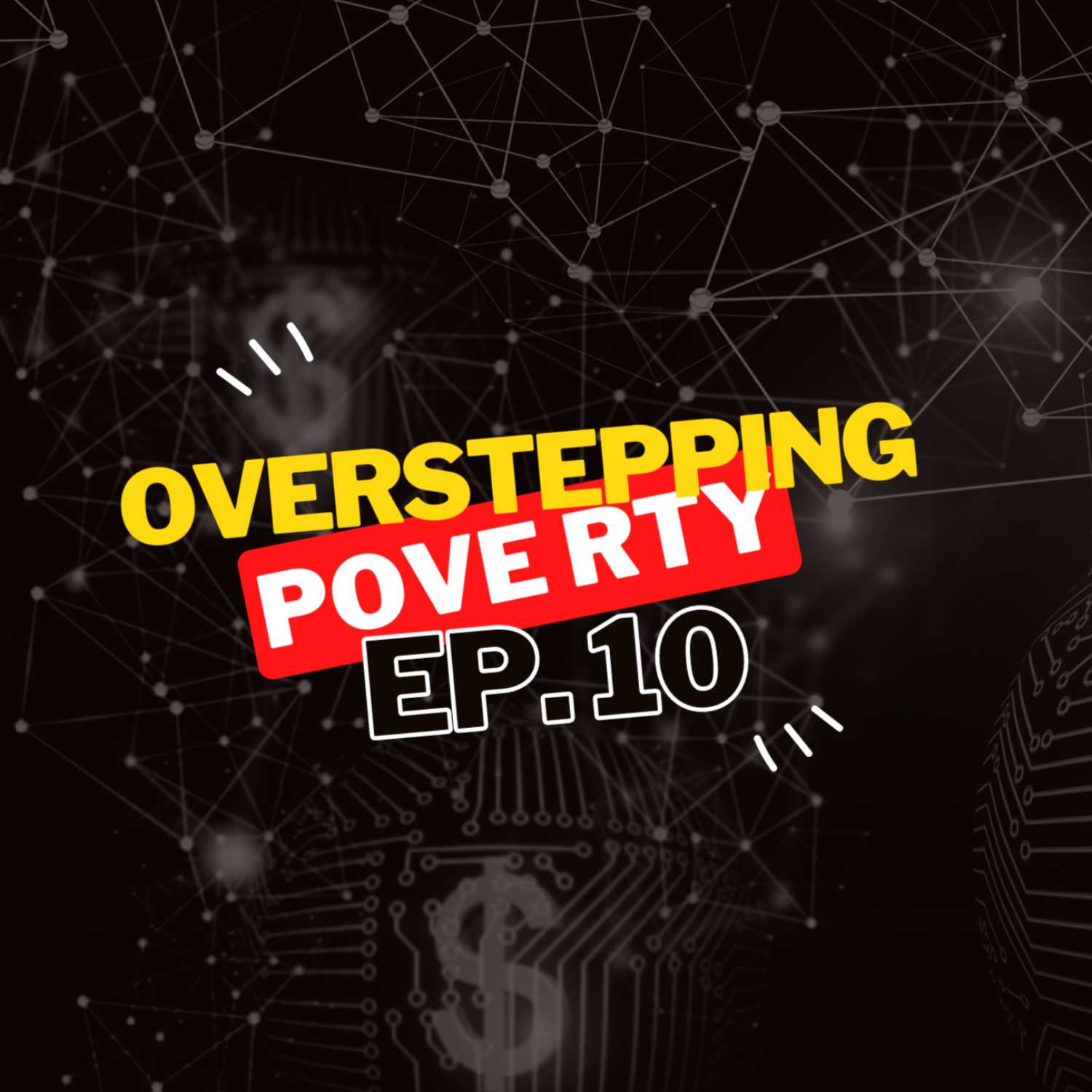 Overstepping Poverty