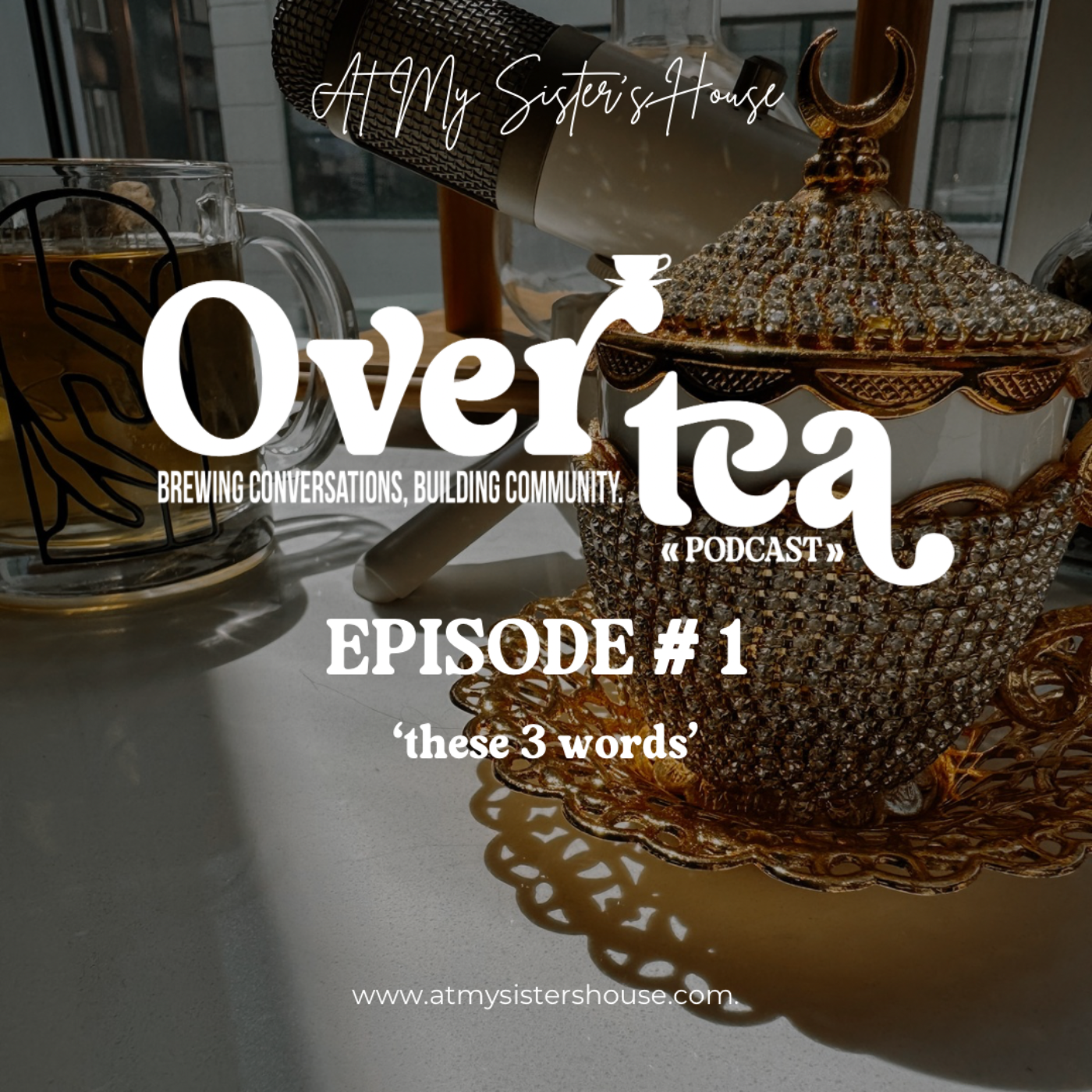 Over Tea - Brewing Conversations, Building Community
