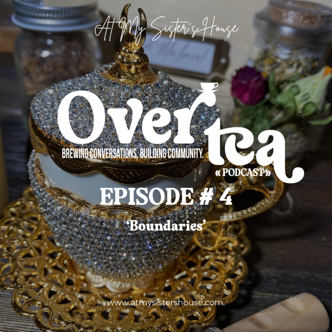 Over Tea - Brewing Conversations, Building Community