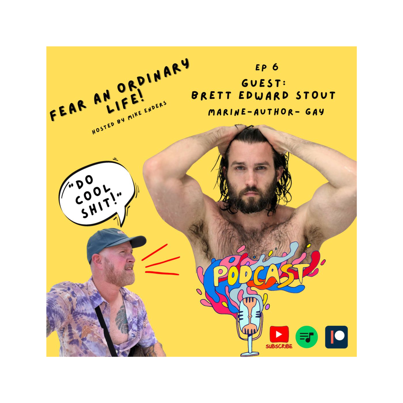 Fear An Ordinary Life Podcast Hosted by Mike Enders