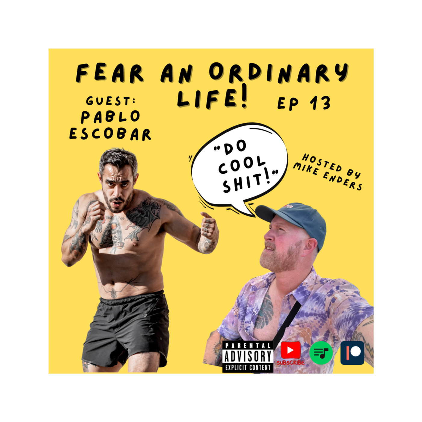 Fear An Ordinary Life Podcast Hosted by Mike Enders
