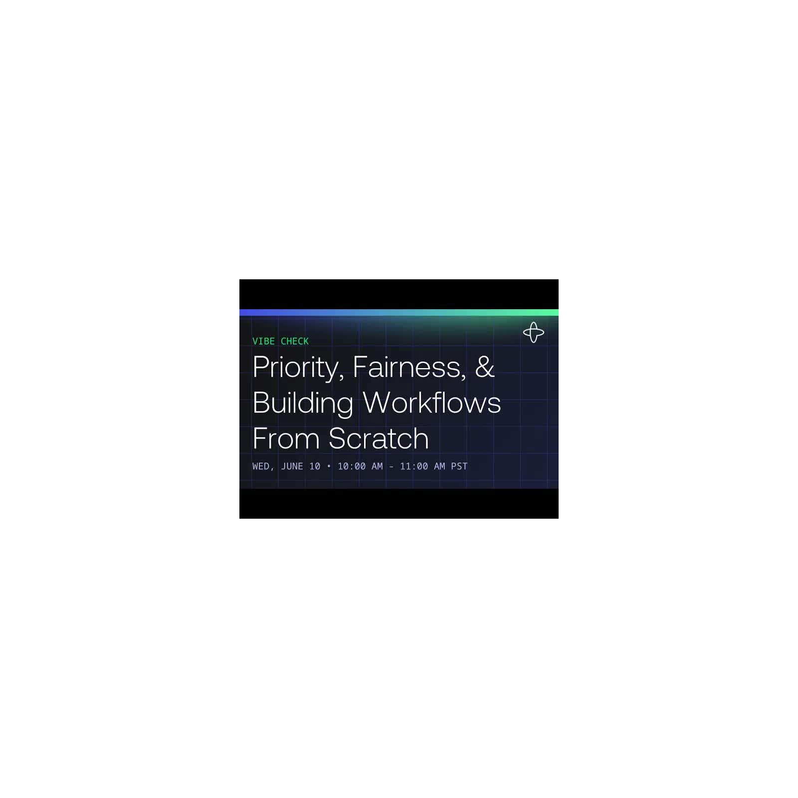 Vibe Check: Priority, Fairness & Building Workflows from Scratch episode artwork