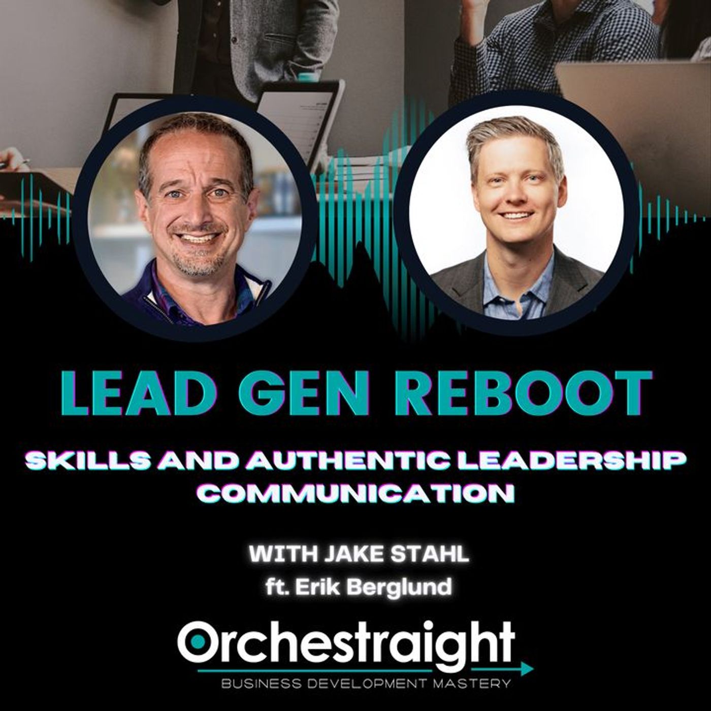 Soft Skills and Authentic Leadership Communication with Erik Berglund episode artwork