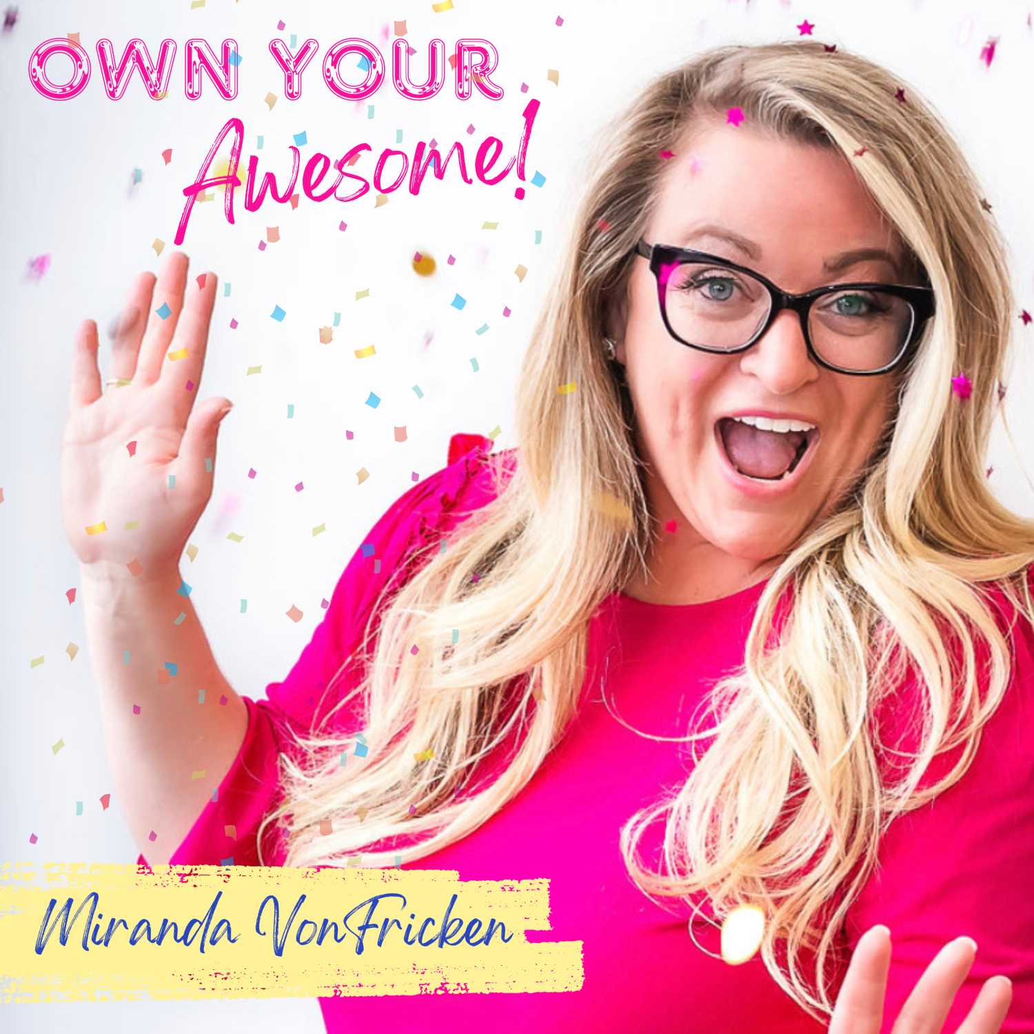 1. Welcome to Own Your Awesome!