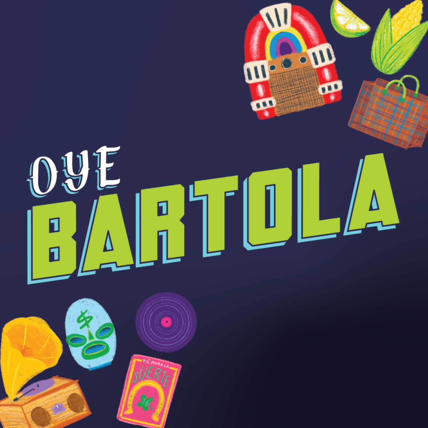 Oye Bartola