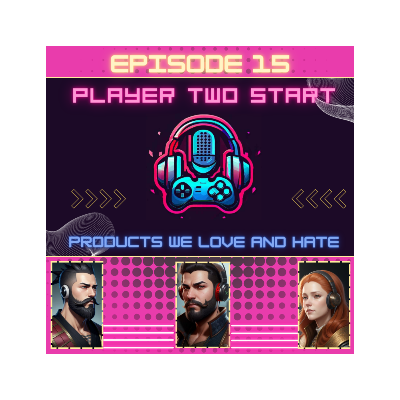 Ep 15 Products We Love, & Some We Love To Hate episode artwork