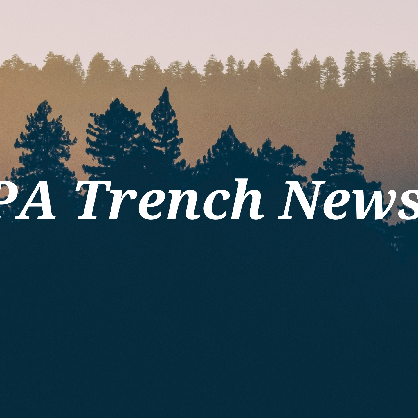PA Trench News