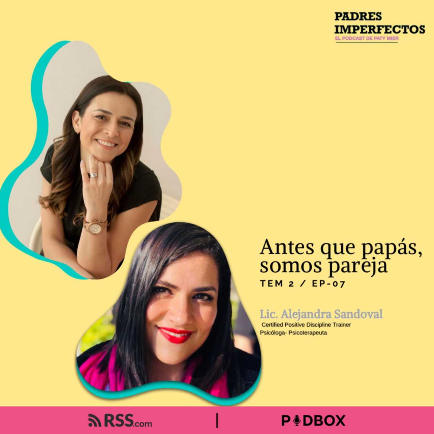 T2 EP 07 | “Antes que ser papás, somos pareja”- Ale Sandoval