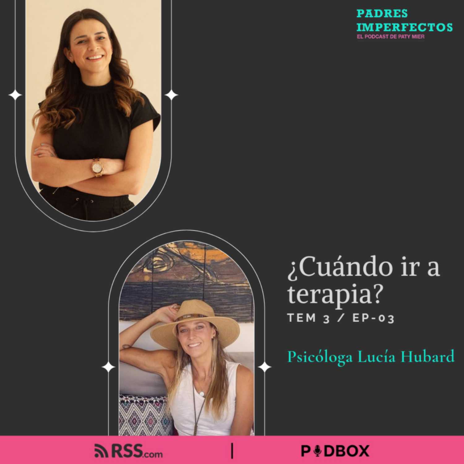 T3 EP 03 | ”¿Cuándo ir a terapia?”-Lucía Hubard