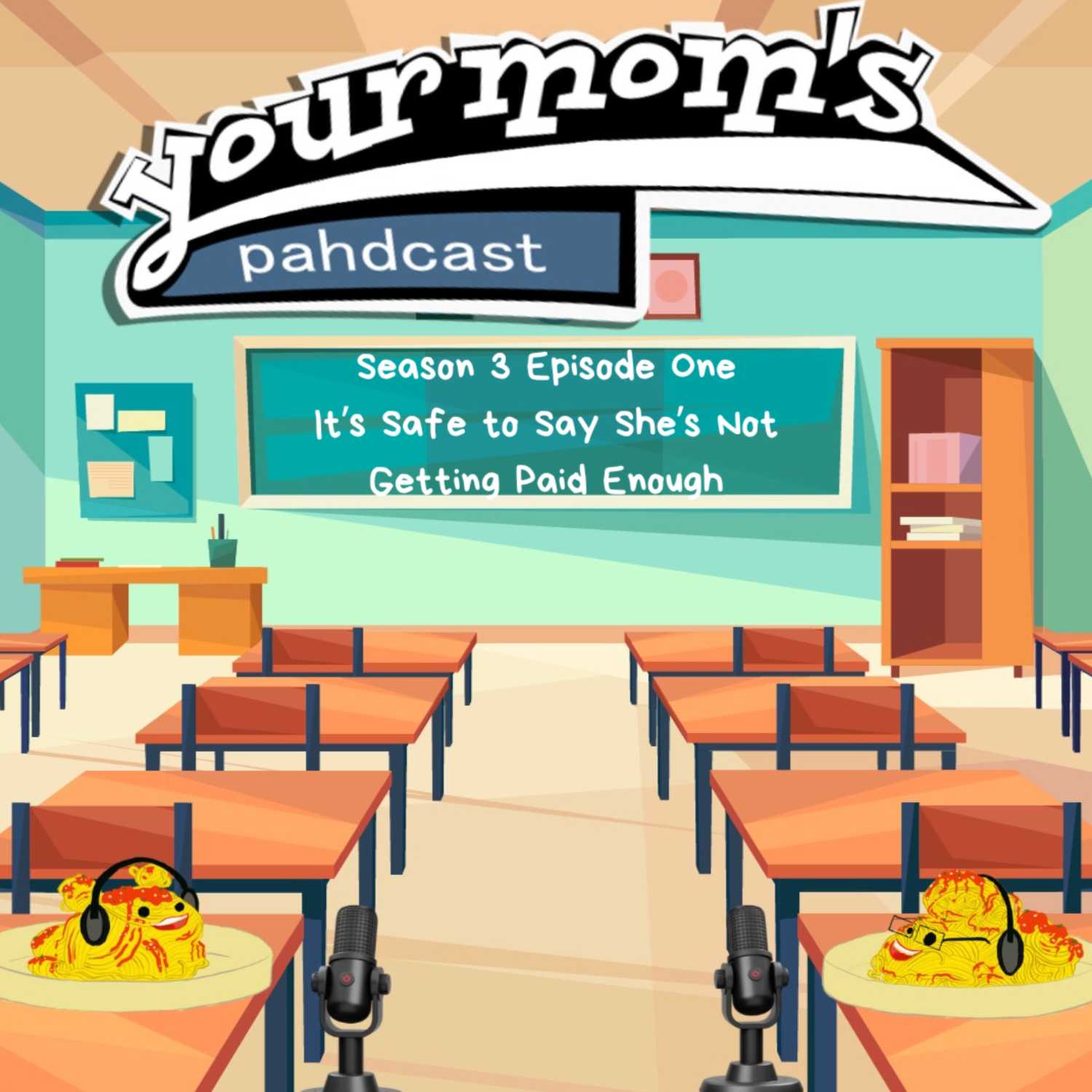 Your Mom\'s Pahdcast: A Degrassi Podcast