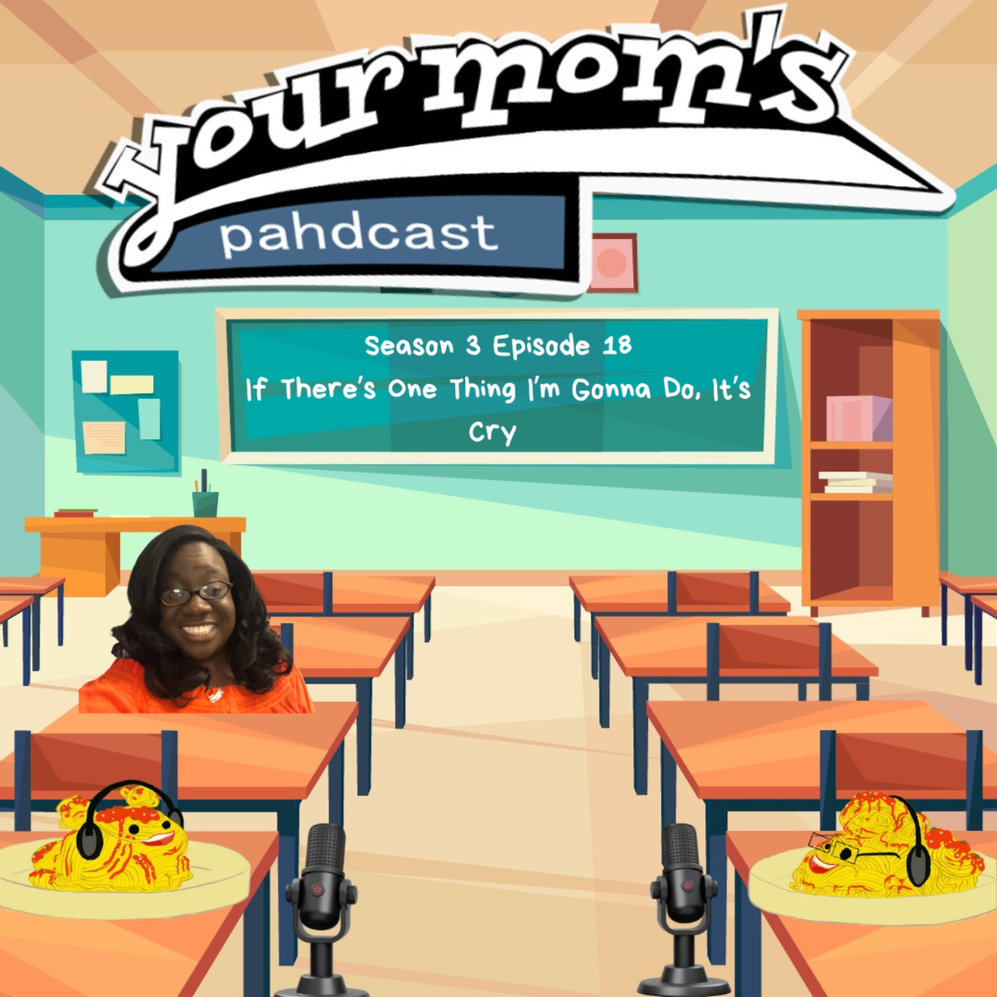 Your Mom\'s Pahdcast: A Degrassi Podcast