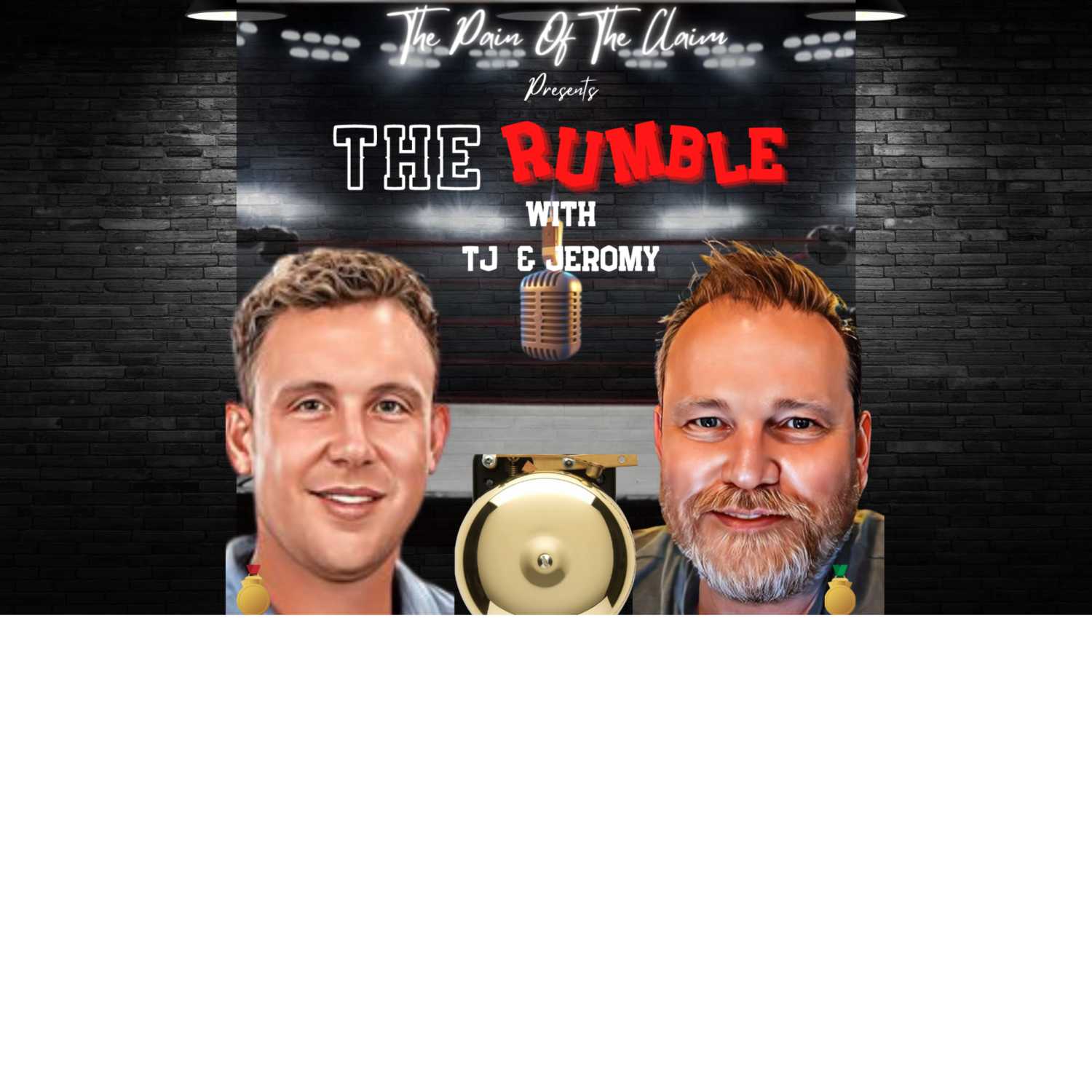 The Pain of the Claim Presents: The Rumble, Who Dis?, and Law & Policy Special Claims Unit