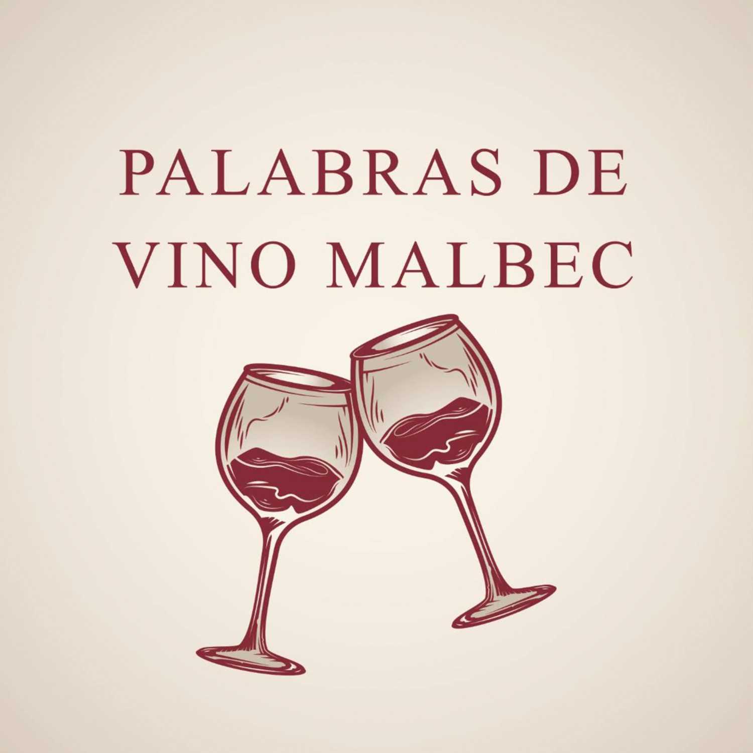 Palabras de Vino Malbec