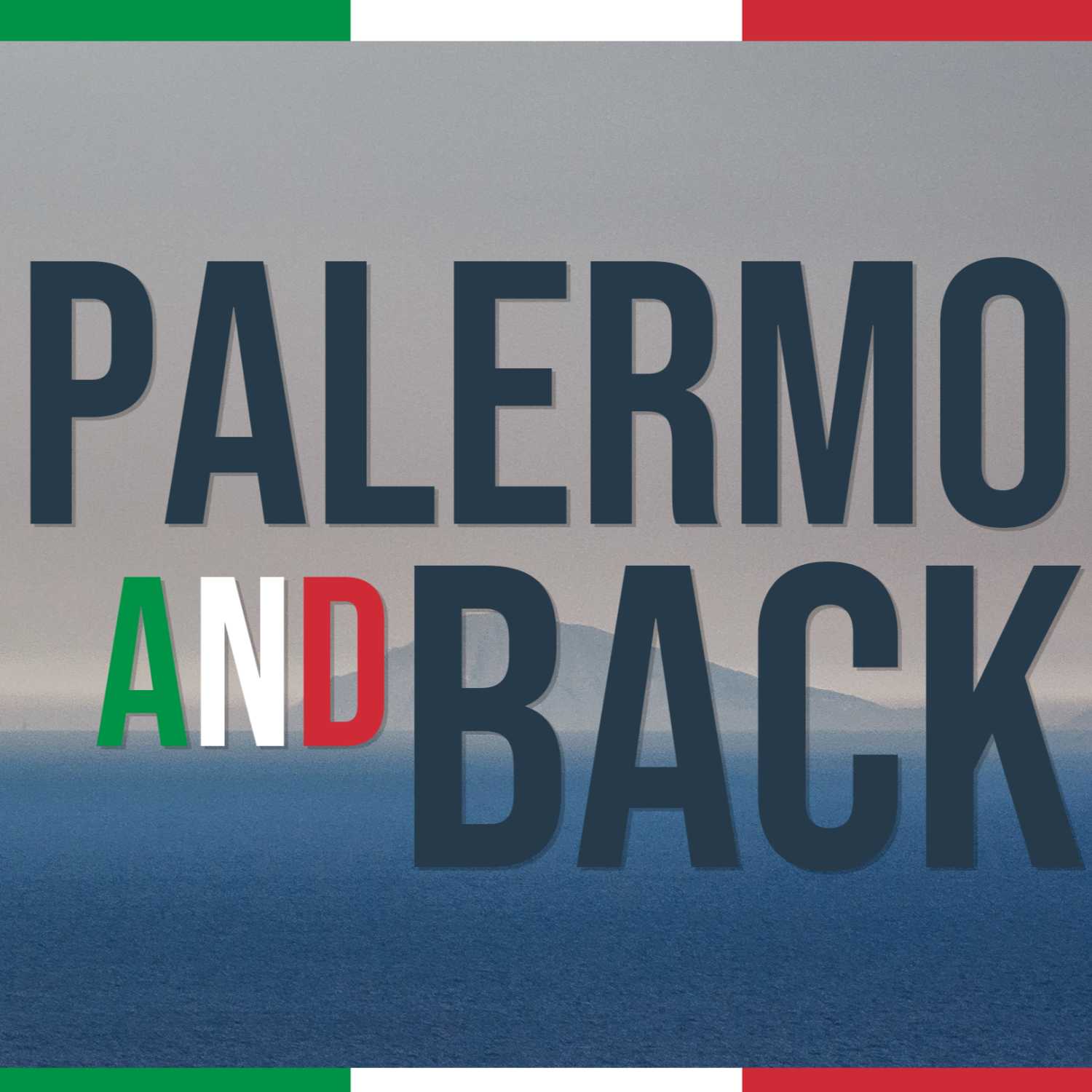 Palermo and Back