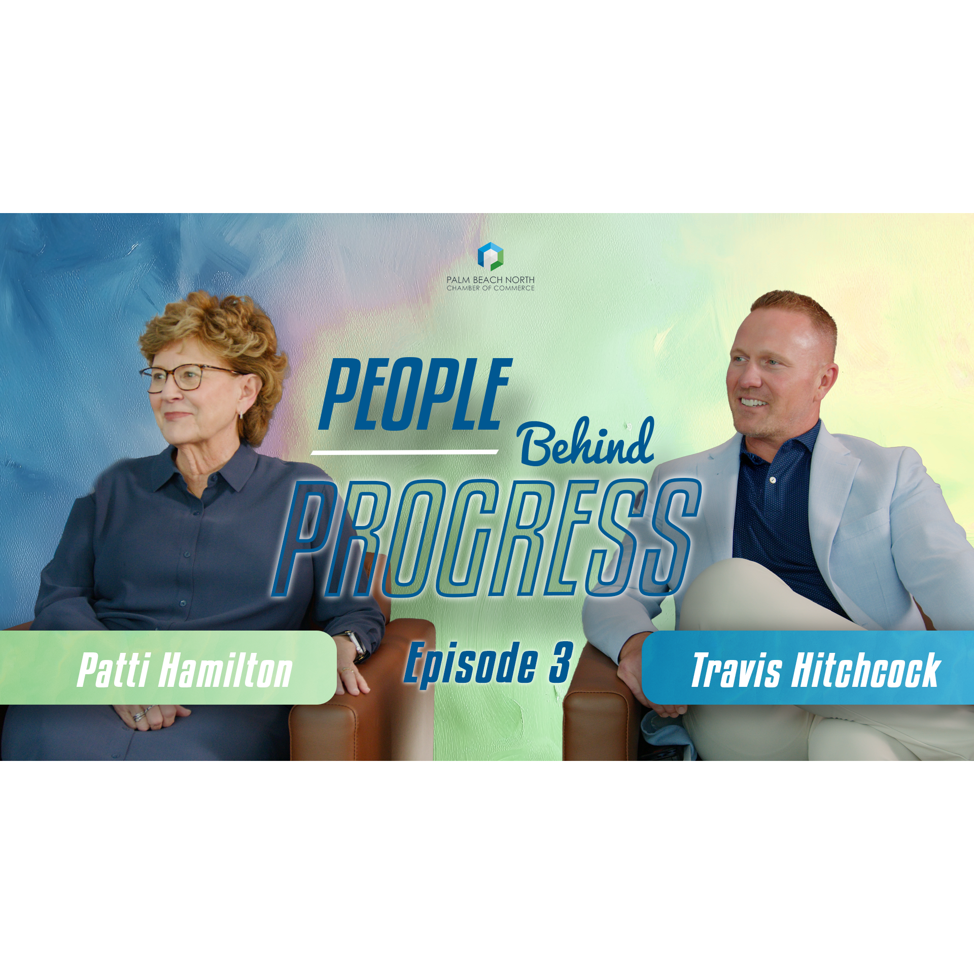 The Culture That Drives Success | People Behind Progress with Patti Hamilton & Travis Hitchcock episode artwork