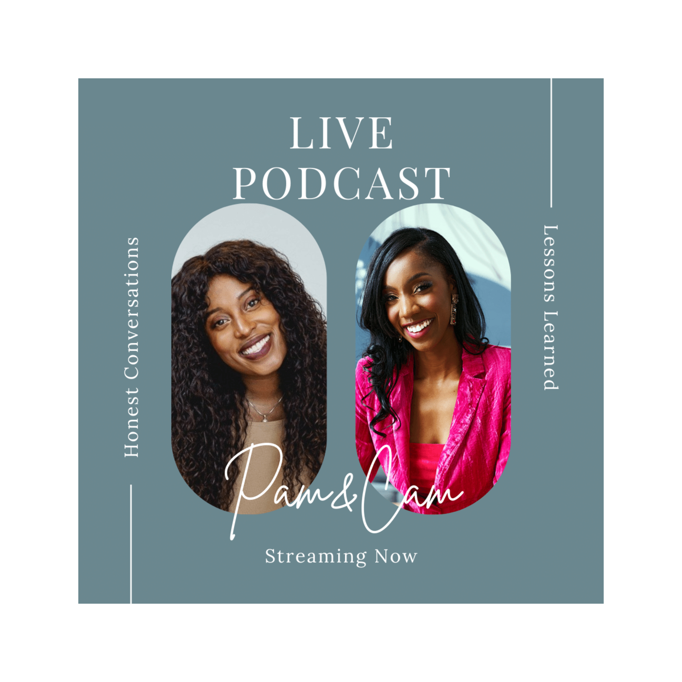 The Pam & Cam Podcast