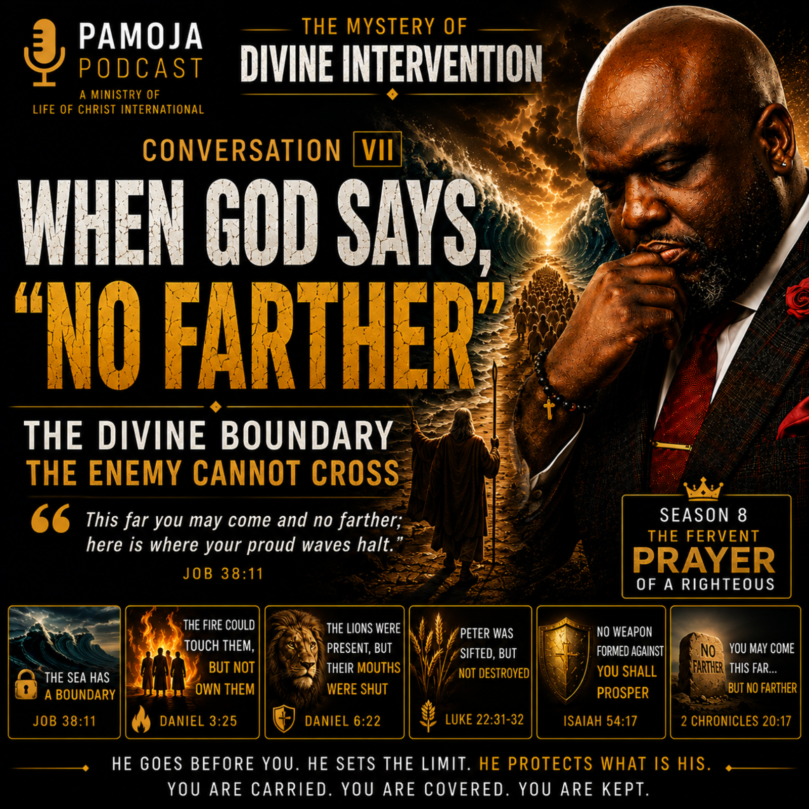 THE MYSTERY OF DIVINE INTERVENTION-Conversation VII: When God Says, “No Farther” episode artwork