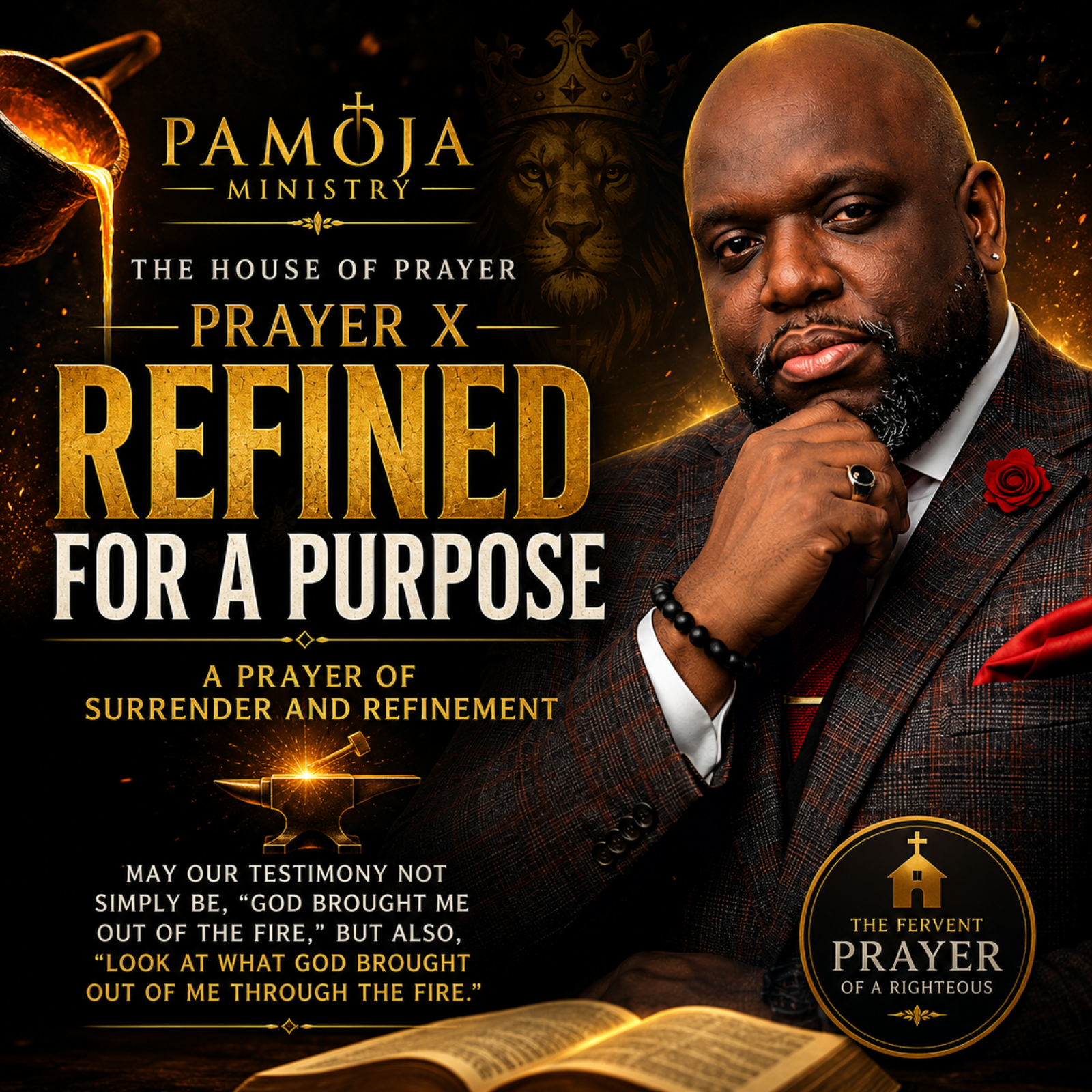 THE HOUSE OF PRAYER — PRAYER X: REFINED FOR A PURPOSE A Prayer of Surrender and Refinement episode artwork