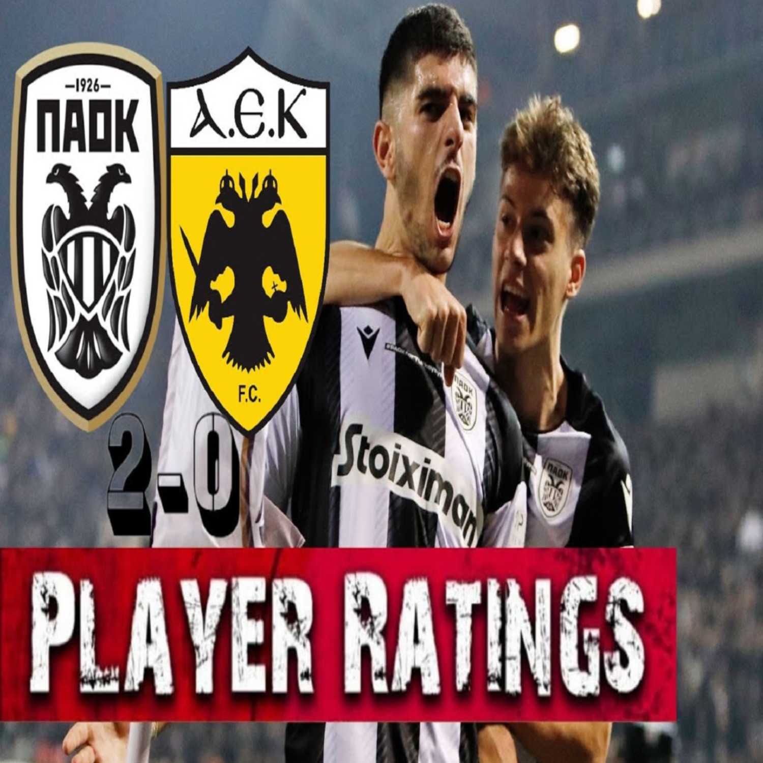  ΠΑΟΚ - ΑΕΚ 2-0 Κριτική παικτώνΠροπονητή: Κωνσταντέλιας από άλλο πλανήτη χόρεψε και την ΑΕΚ  episode artwork