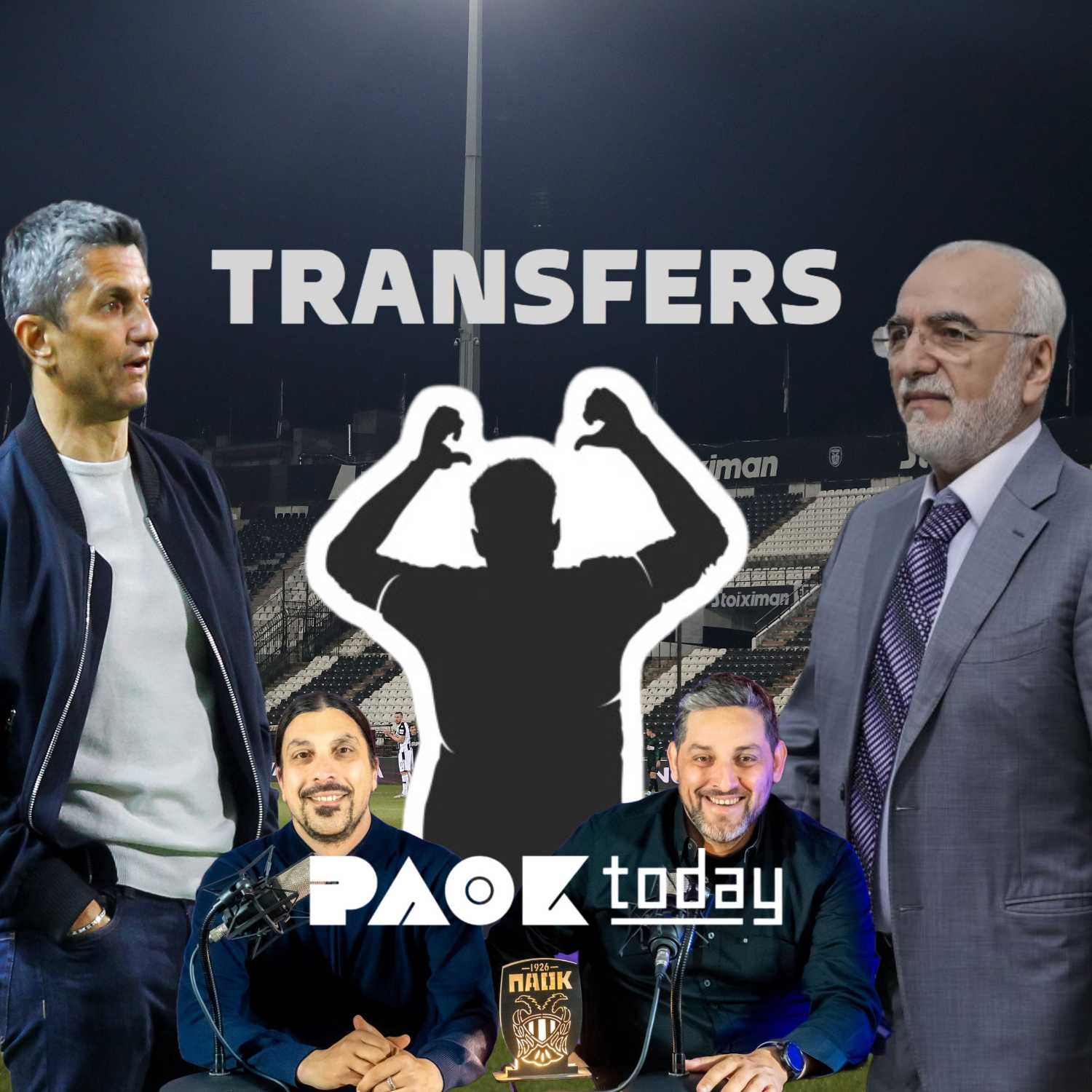 PAOK Today Live Μεταγραφές Σε ποιο στάδιο βρίσκονται οι υποθέσεις - Σε ποιες θέσεις θα ενισχυθεί episode artwork