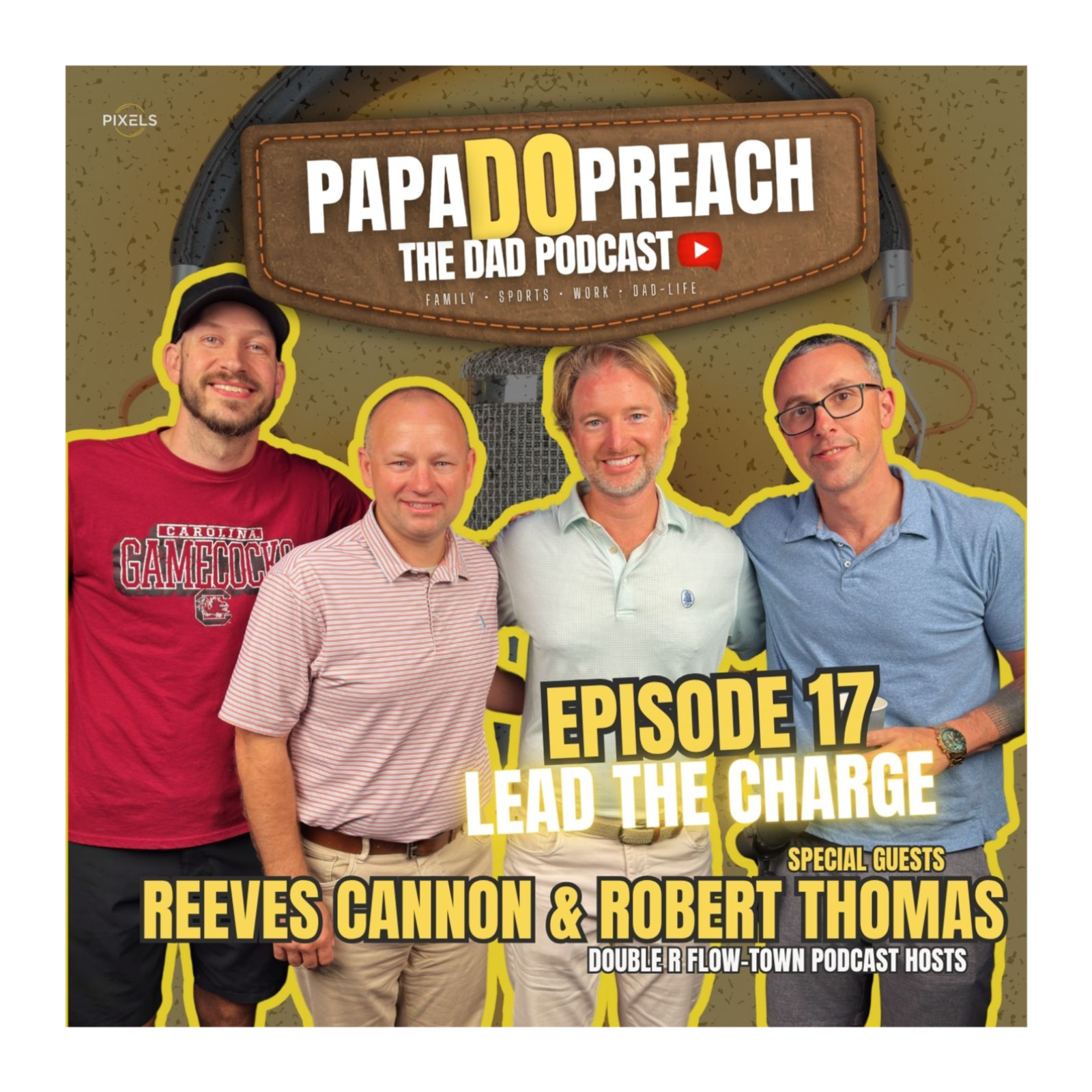 PAPA DO PREACH: The Dad Podcast