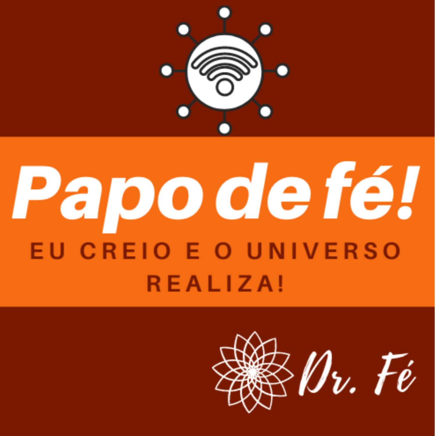 PAPO DE FÉ