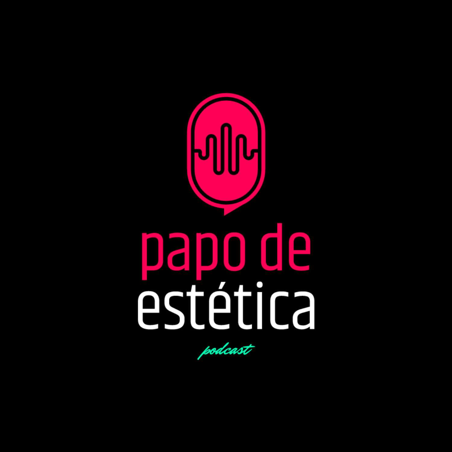 Papo de Estética