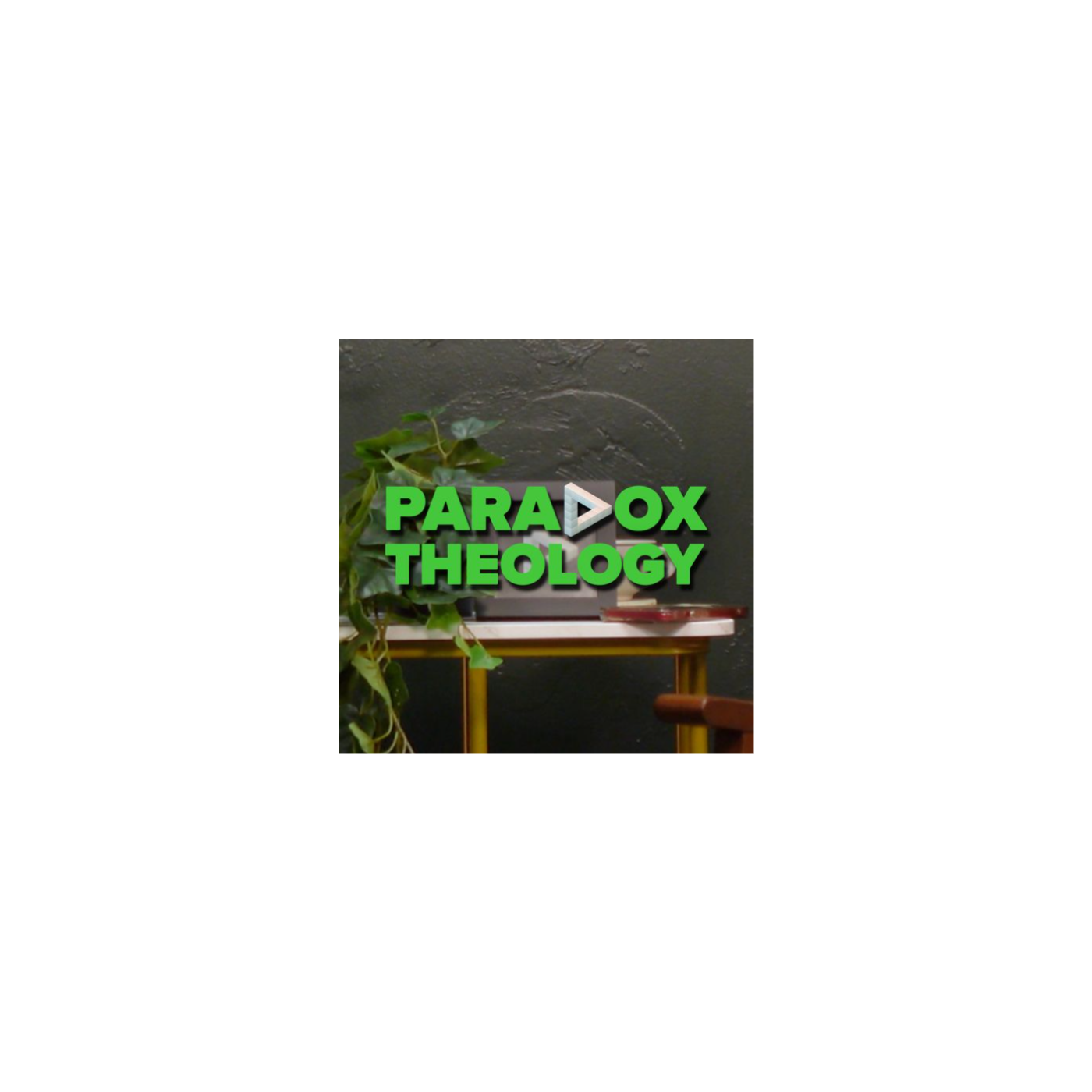 Paradox Theology Podcast