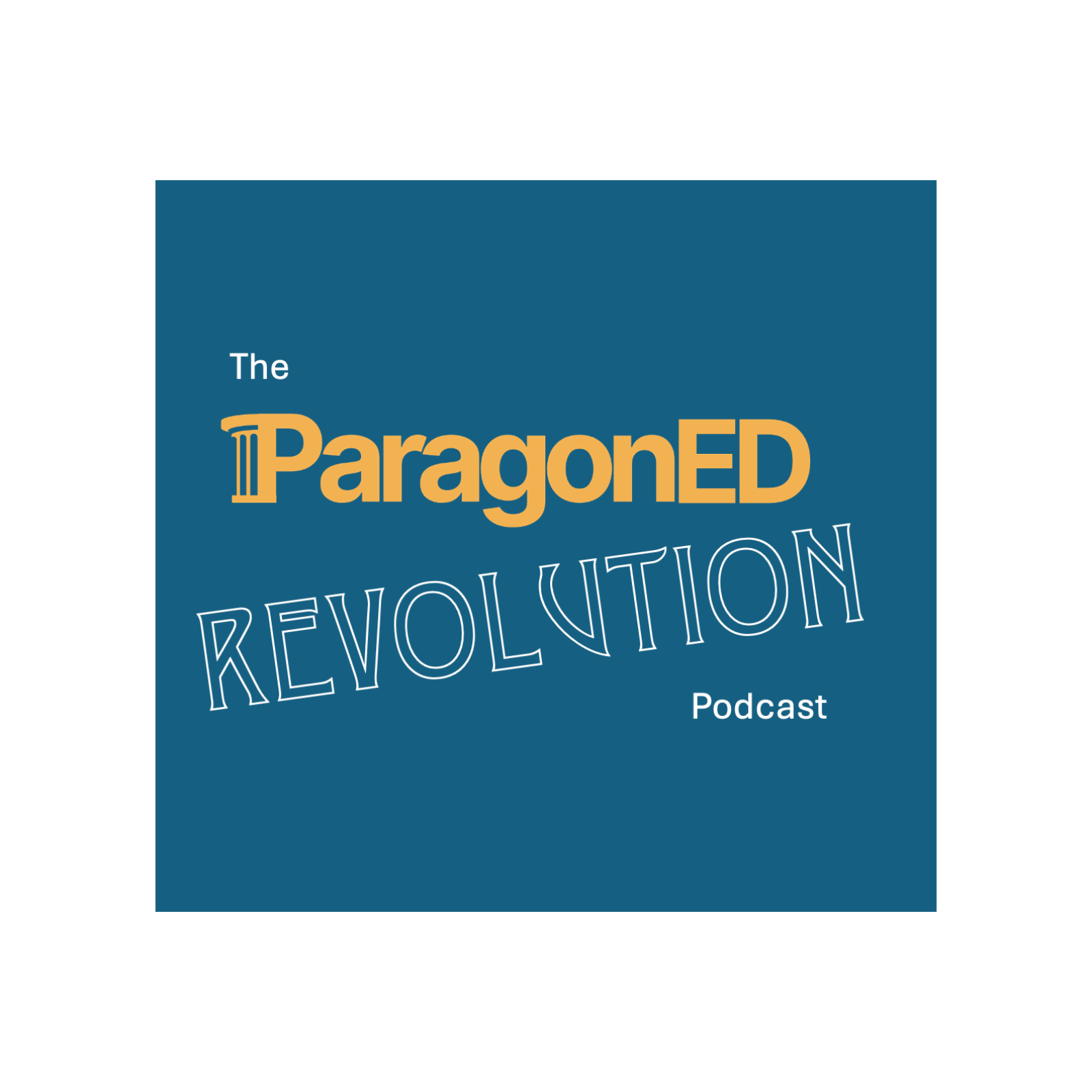 The ParagonED Revolution