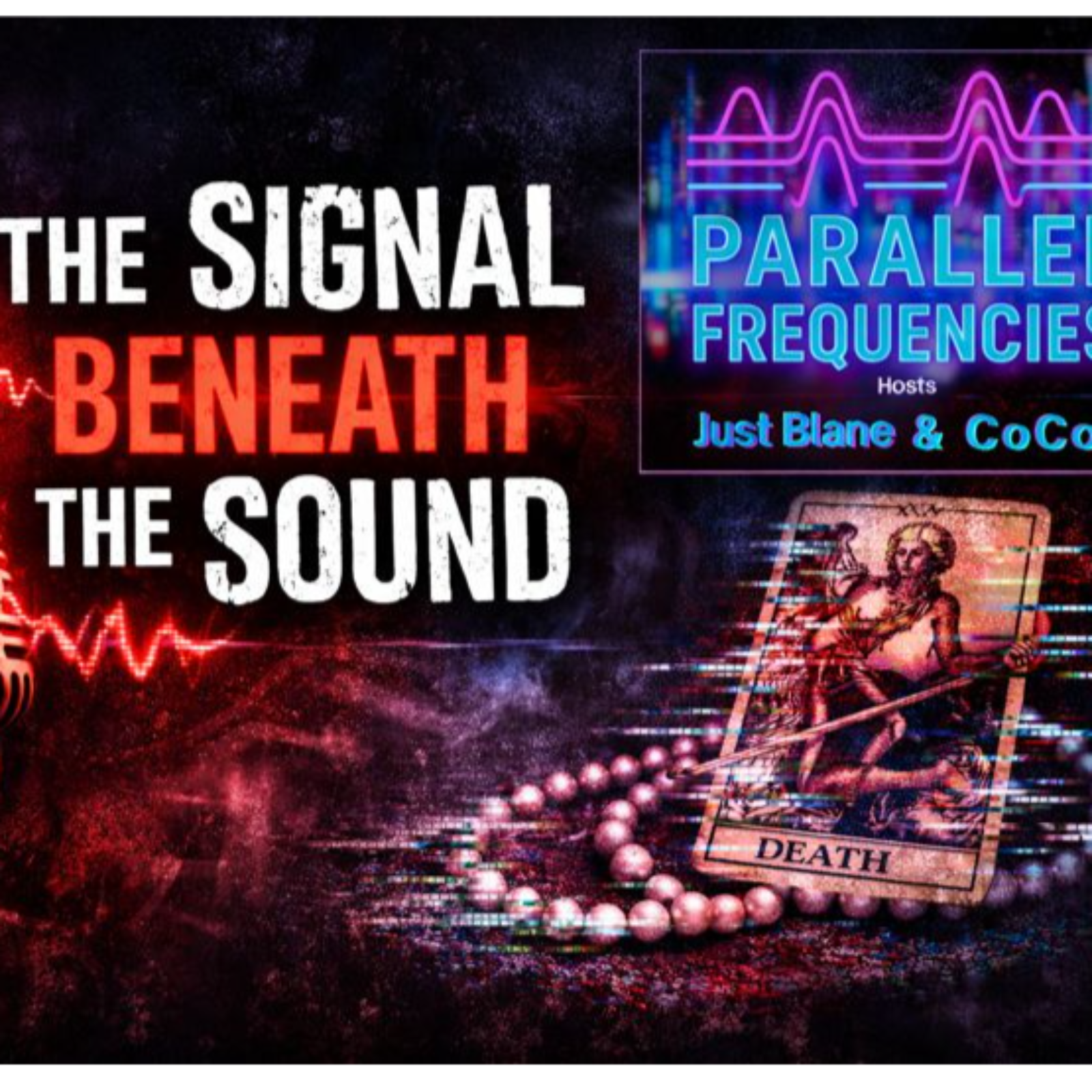 The Signal Beneath the Sound | Paranormal Podcasts, Tarot & Signs