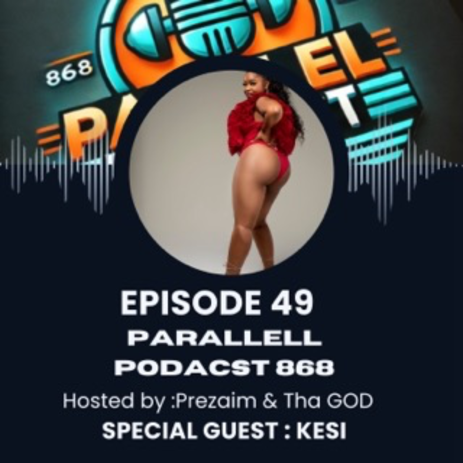 PARALLEL PODCAST 868