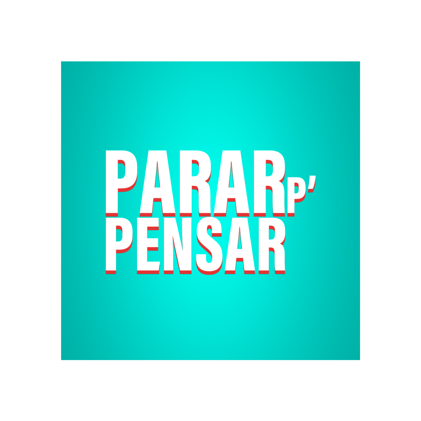 Parar Para Pensar