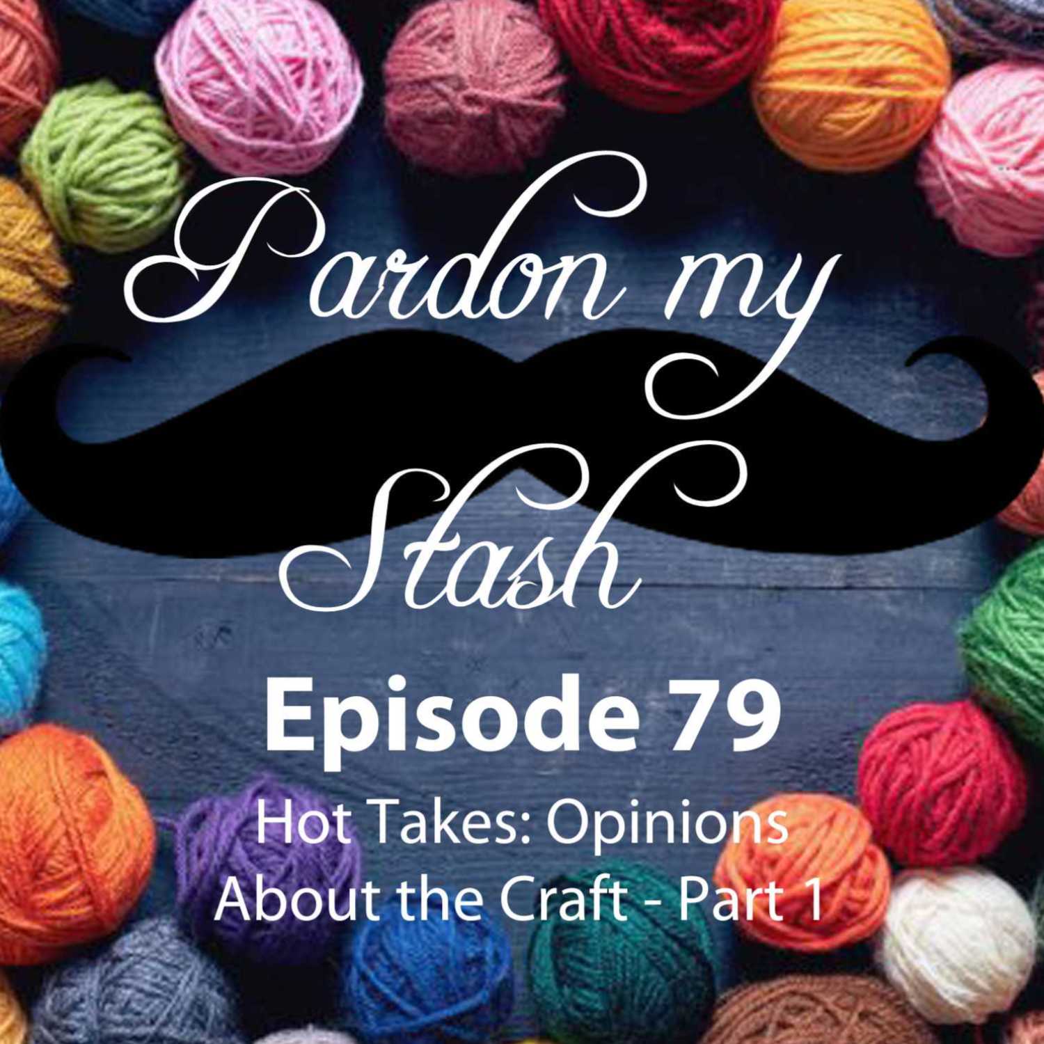 Hot Takes: Opinions About the Craft - Part 1