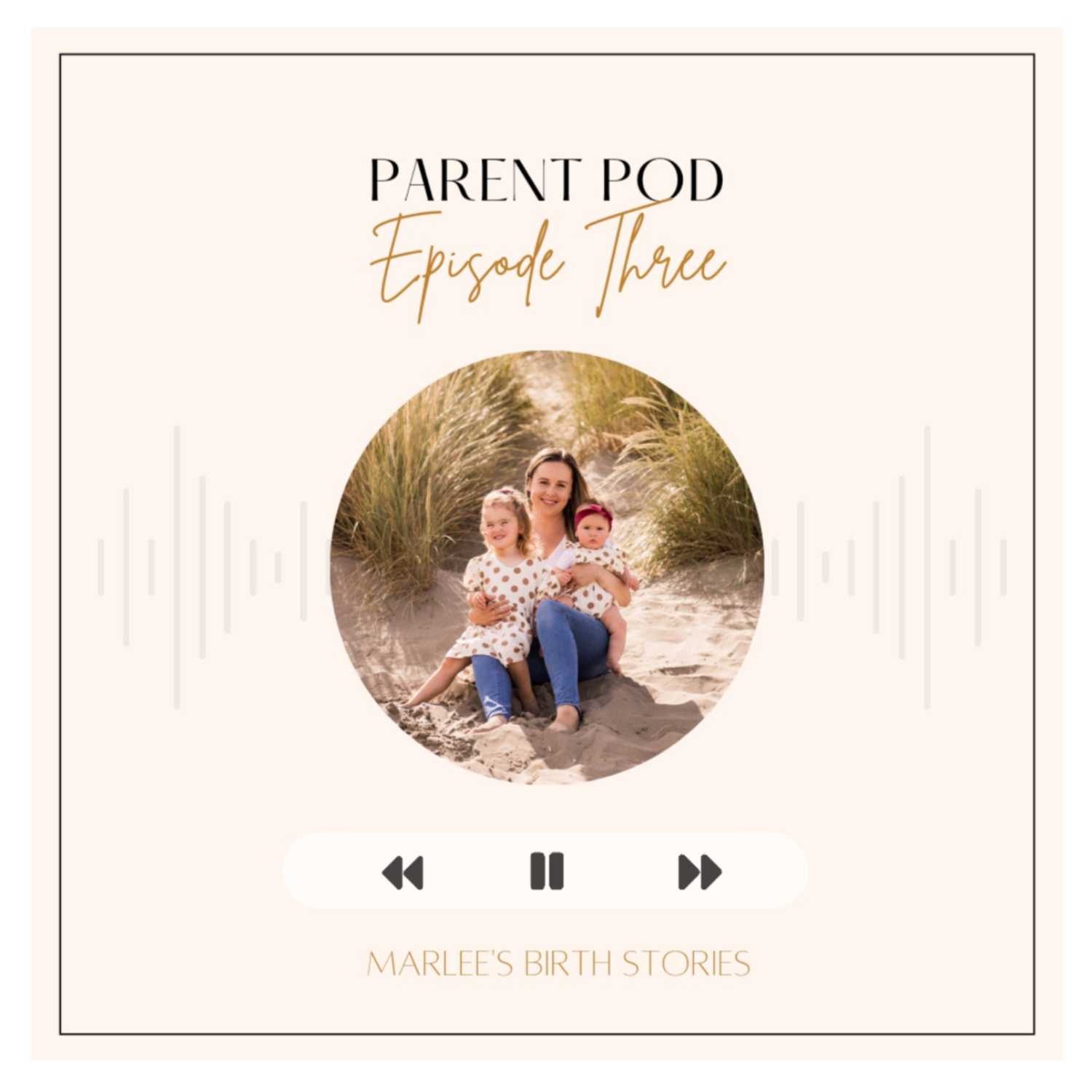 Parent Pod
