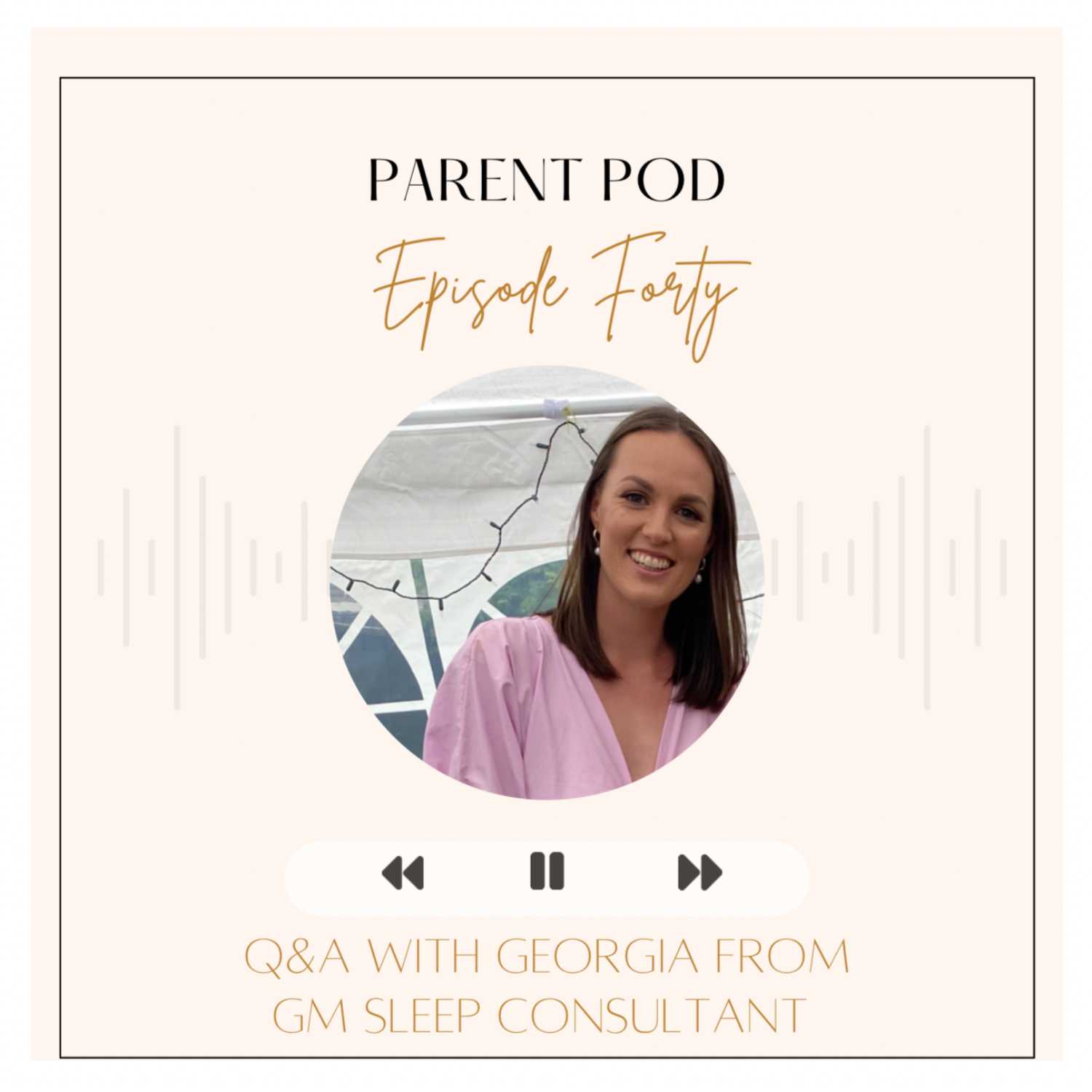All of your sleep questions answered with Georgia (GM Sleep Consultant)