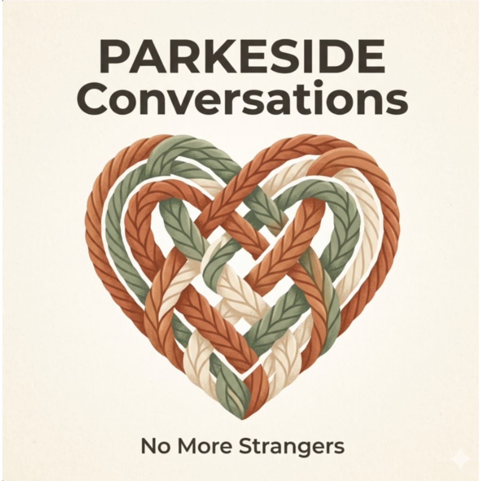 Parkeside Conversations: No More Strangers