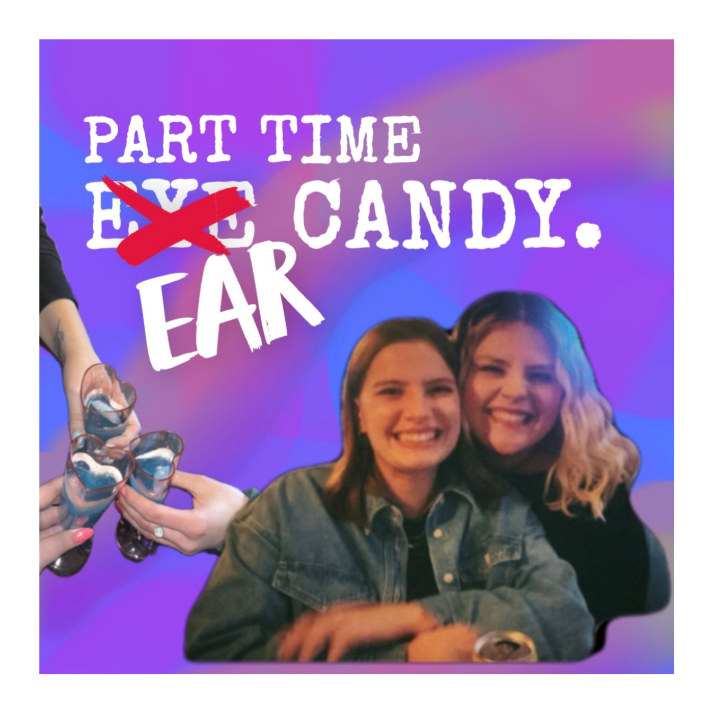 Part Time Ear Candy