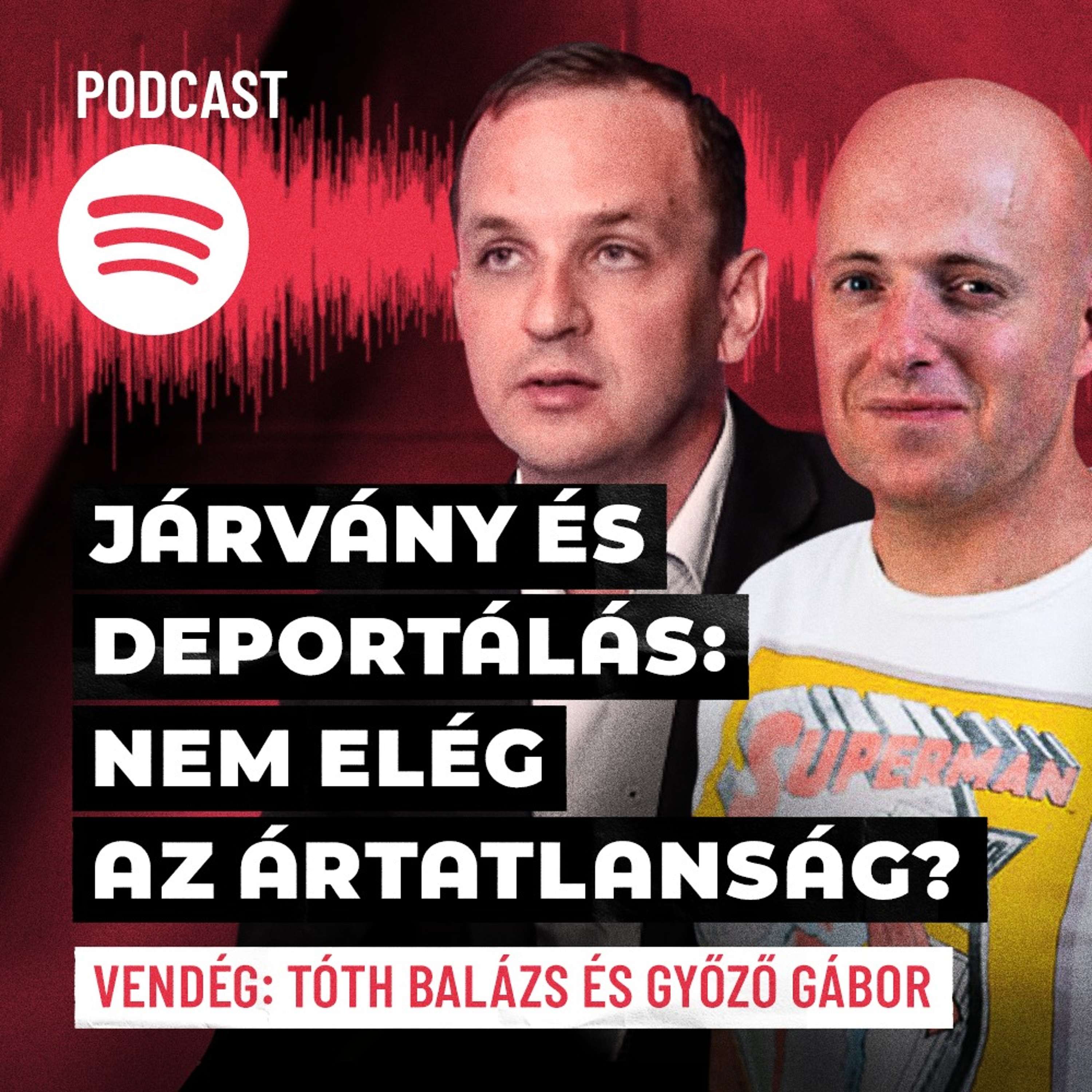 JÁRVÁNY ÉS DEPORTÁLÁS: NEM ELÉG AZ ÁRTATLANSÁG? episode artwork