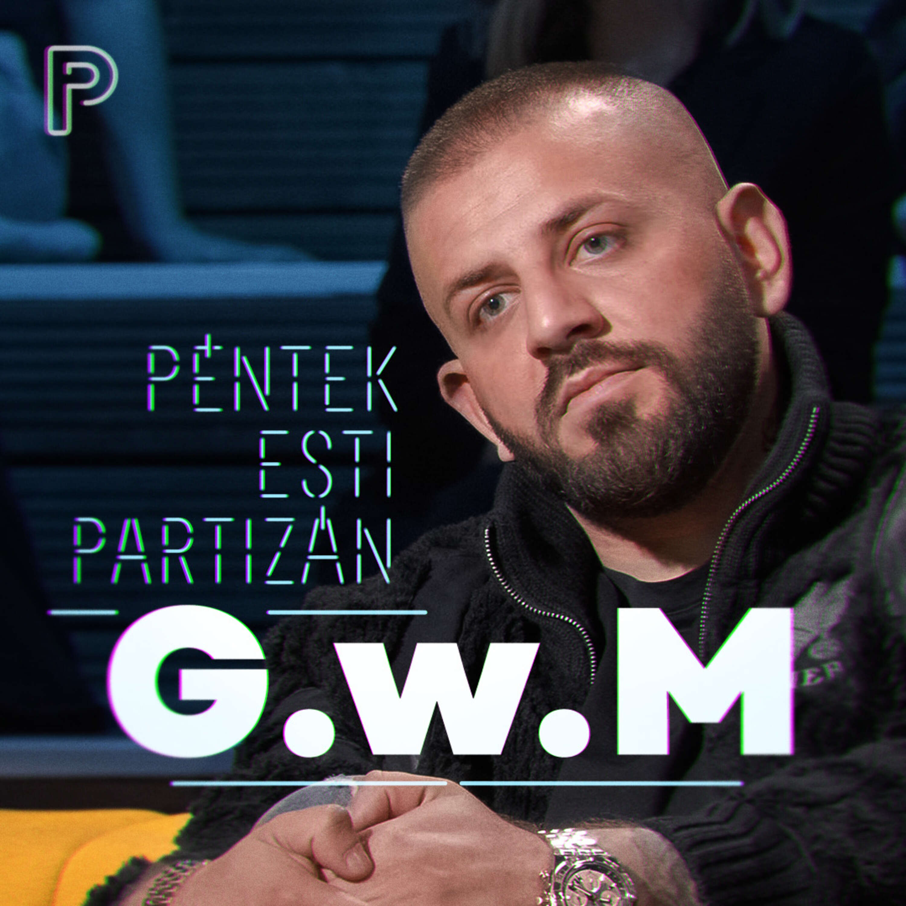 G.w.M: Ha nem lennék büszke a roma származásomra, el is sunnyoghattam volna | Péntek Esti Partizán