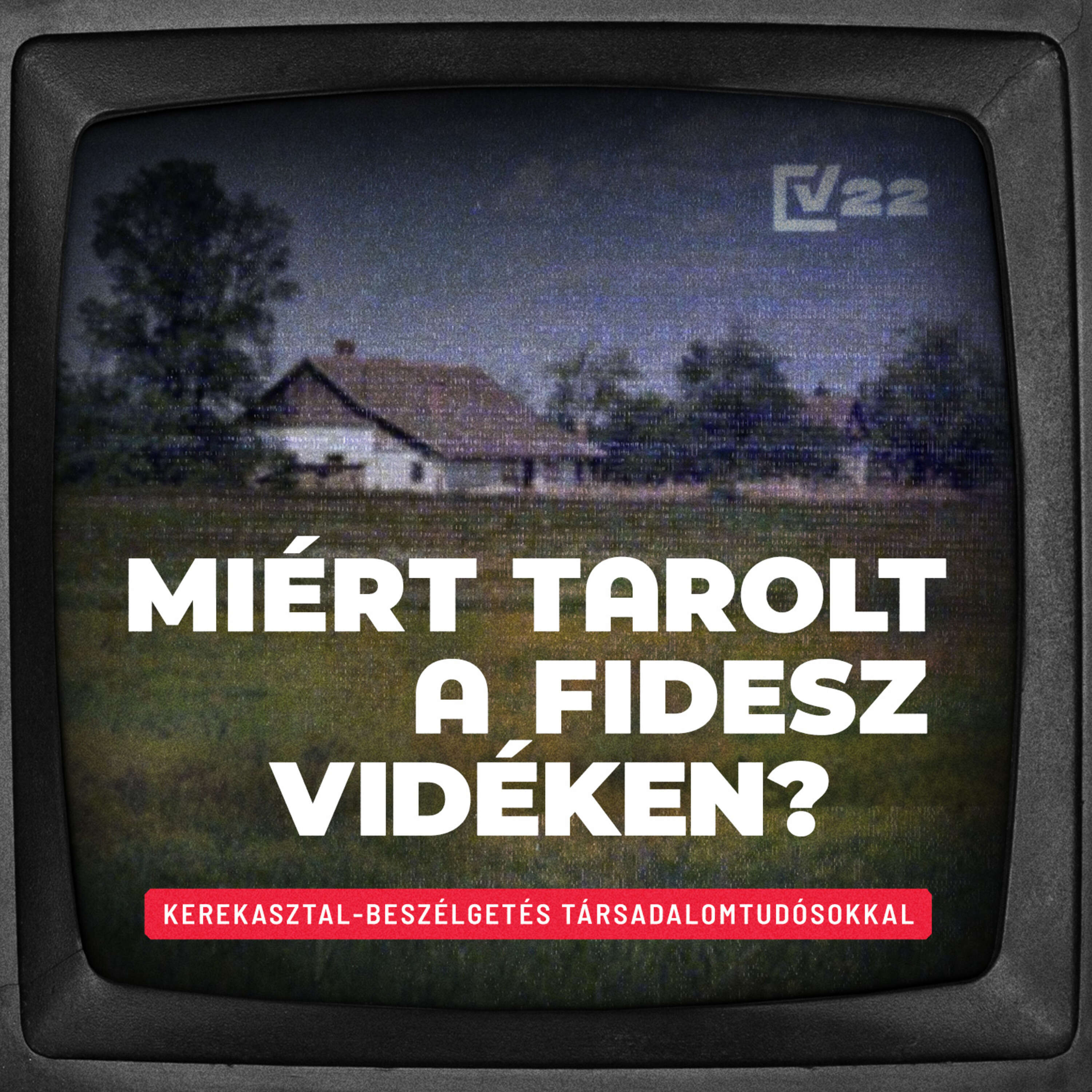 Miért tarolt a Fidesz vidéken? - Kerekasztal-beszélgetés társadalomtudósokkal