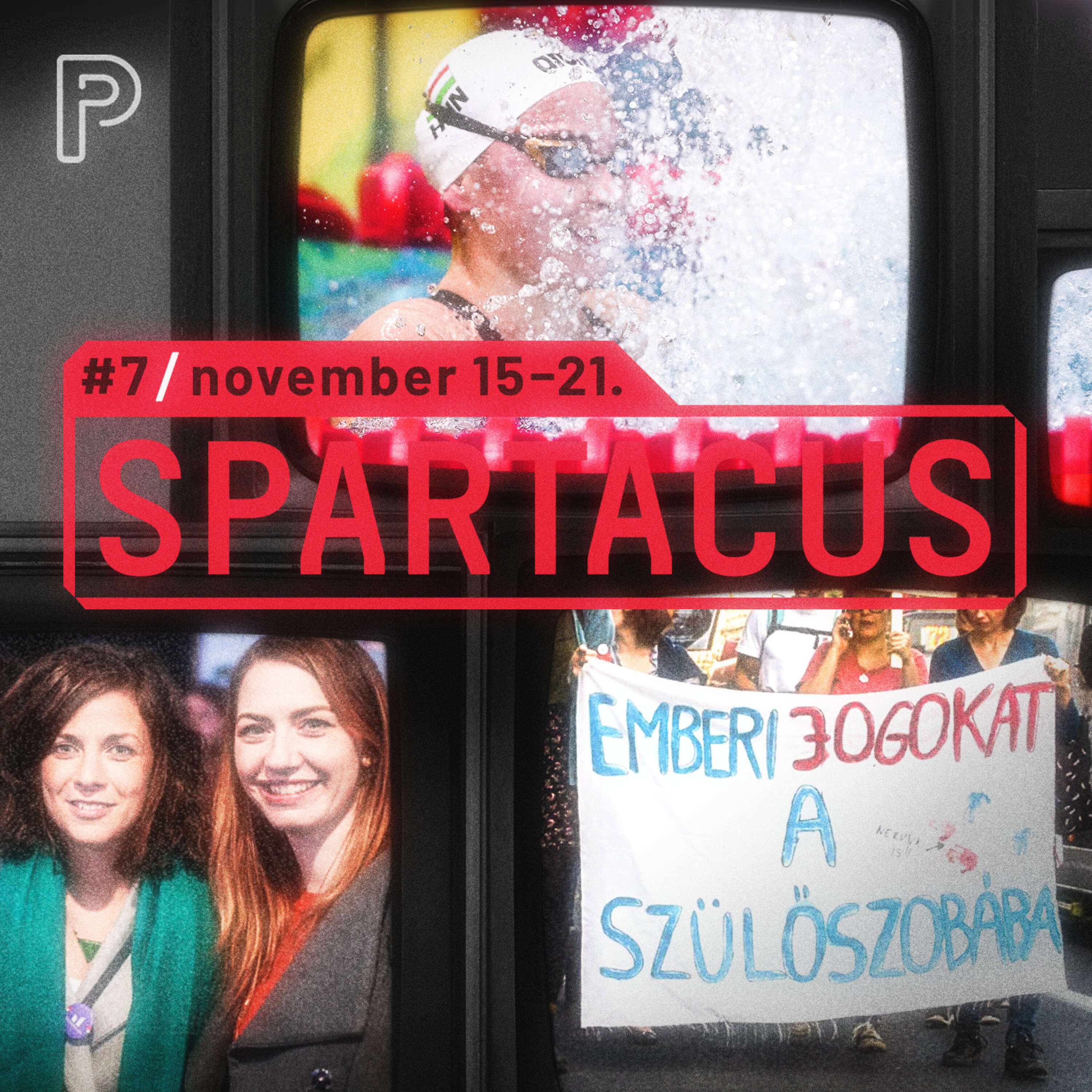 Tüntetnek az emberséges szülészeti eljárásért; vizsgálódik az úszószövetség | Spartacus #7