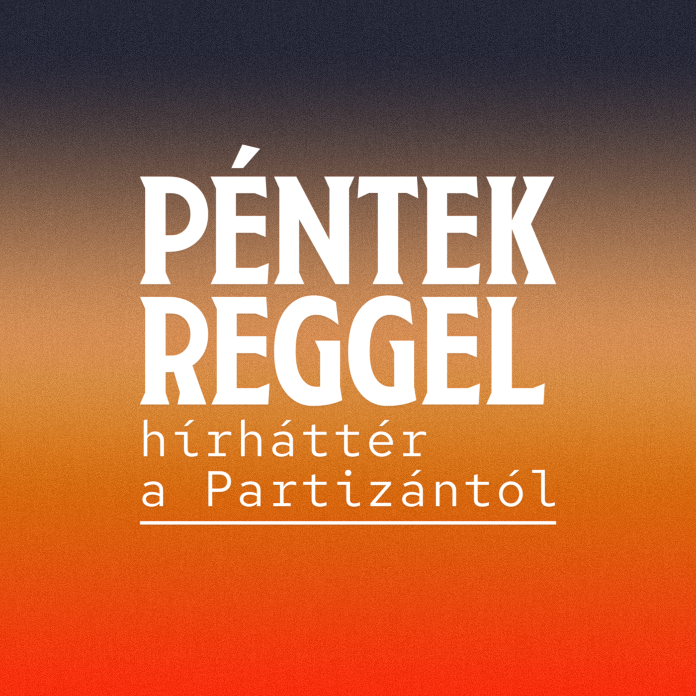 Szembementek a hatalommal, mégsem darálták le őket - Péntek Reggel #10