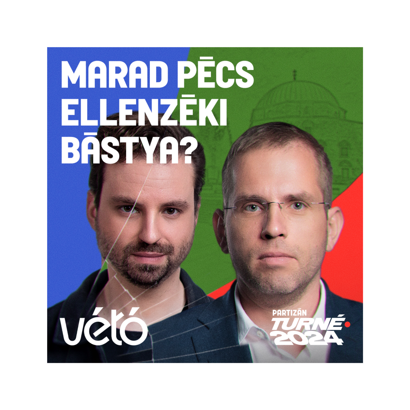 Beindult Magyar Péter kampánya❌ Vétó Ruff Bálinttal #25 | Élőben Pécsről