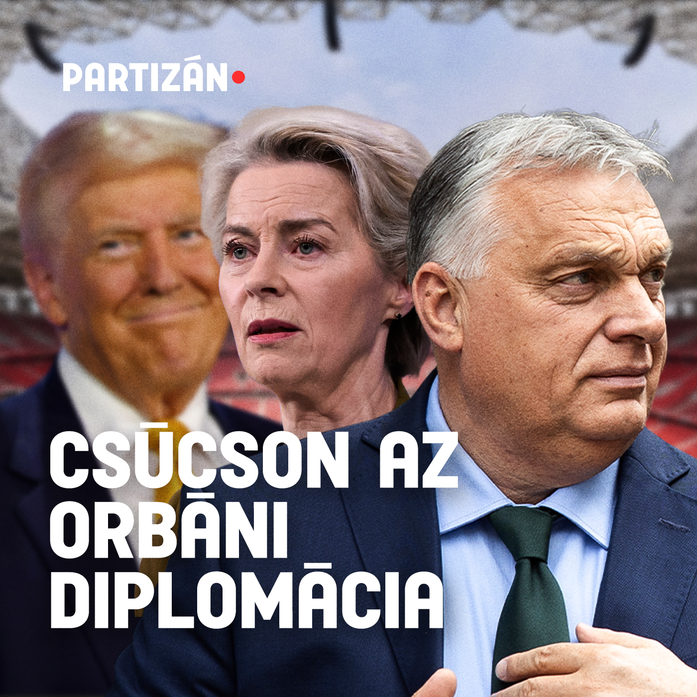 Csúcson az orbáni diplomácia