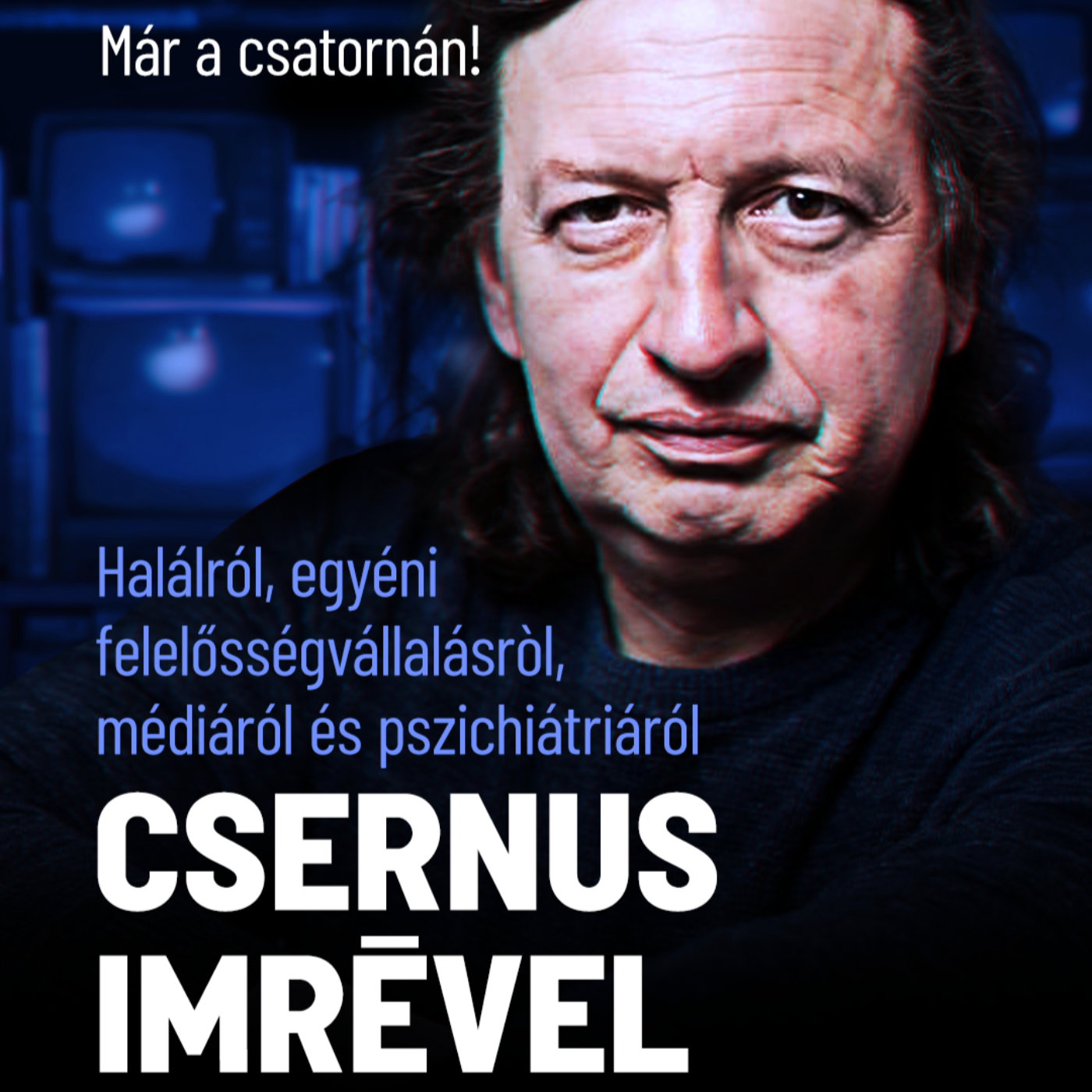 Halálról, felelősséghárításról, pszichiátriáról és médiáról | Interjú Csernus Imrével