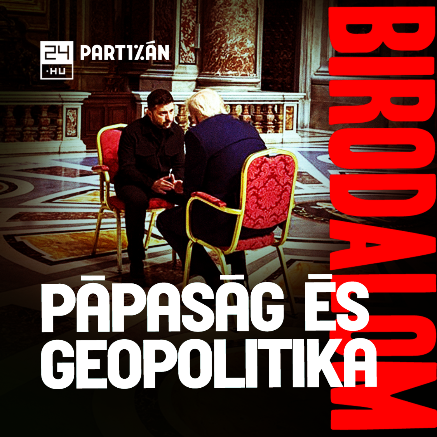 Az ukrajnai béke vagy egy trumpista pápa az esélyesebb? | Birodalom #03