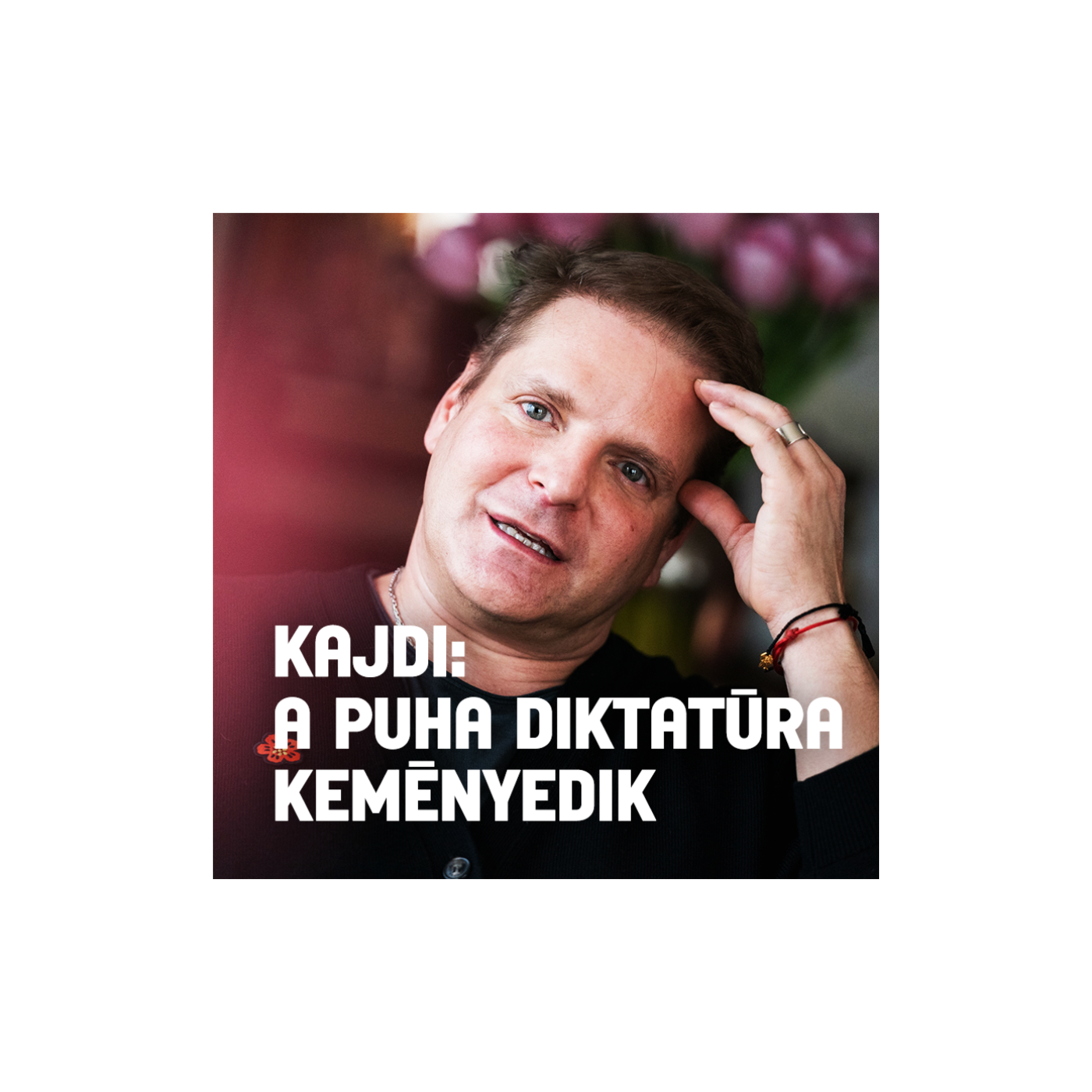 Kajdi Csaba Cyla: Hol jött el a pillanat, amikor Majka megvilágosodott?