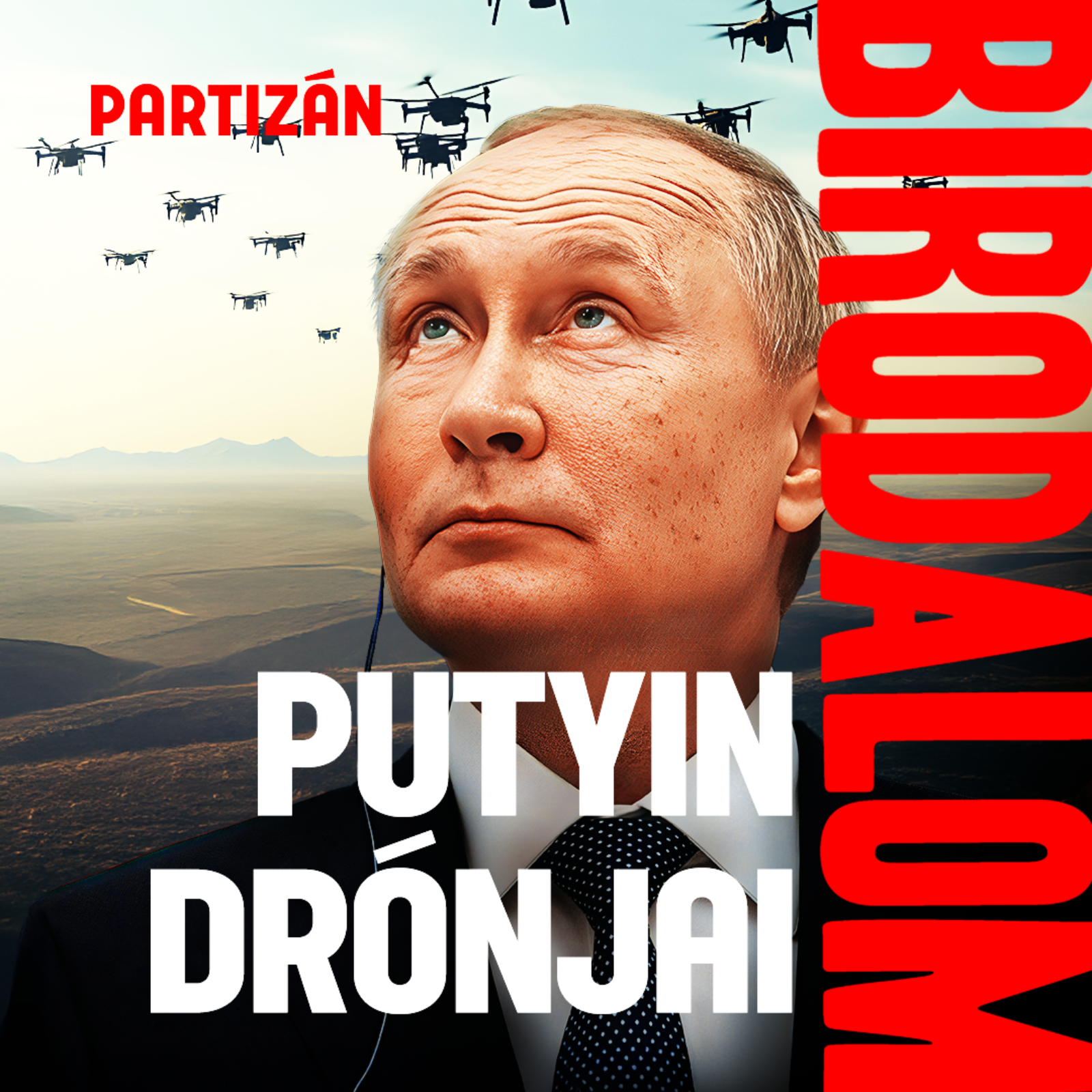Drónok és hatalmi játszmák: mit üzent Putyin? | Birodalom #10